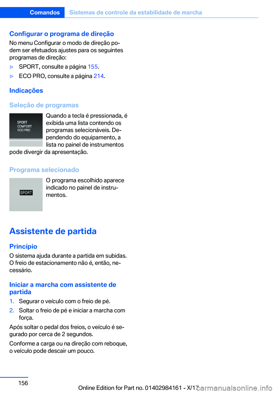 BMW 2 SERIES COUPE 2018  Manual do condutor (in Portuguese) �C�o�n�f�i�g�u�r�a�r��o��p�r�o�g�r�a�m�a��d�e��d�i�r�e�