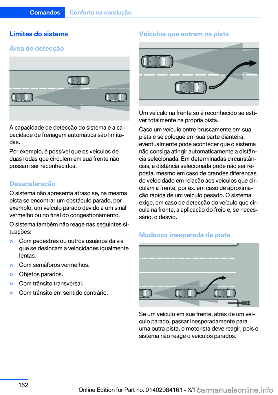 BMW 2 SERIES COUPE 2018  Manual do condutor (in Portuguese) �L�i�m�i�t�e�s��d�o��s�i�s�t�e�m�a
�