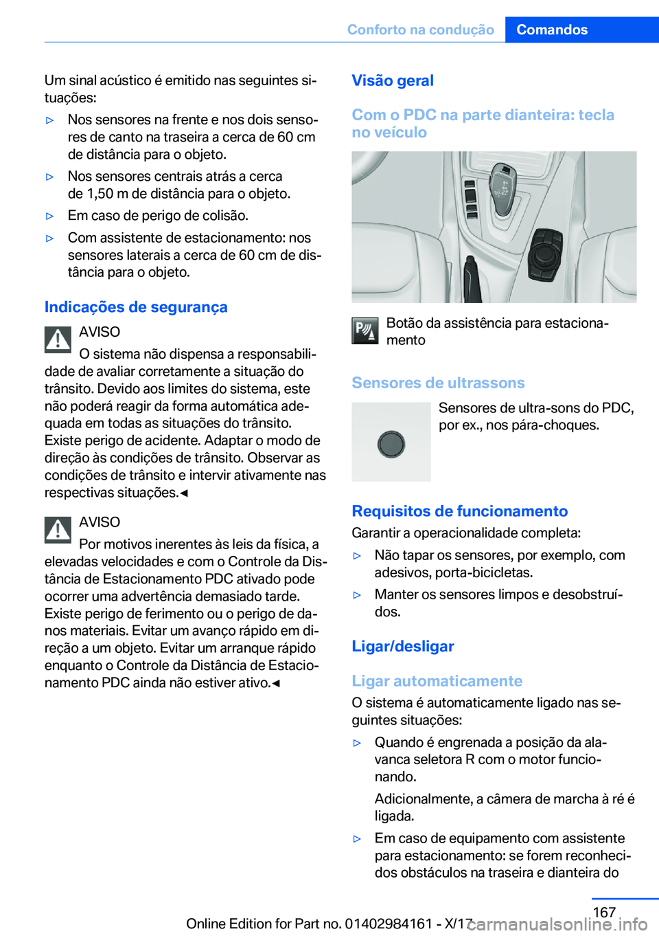 BMW 2 SERIES COUPE 2018  Manual do condutor (in Portuguese) �U�m� �s�i�n�a�l� �a�c�
