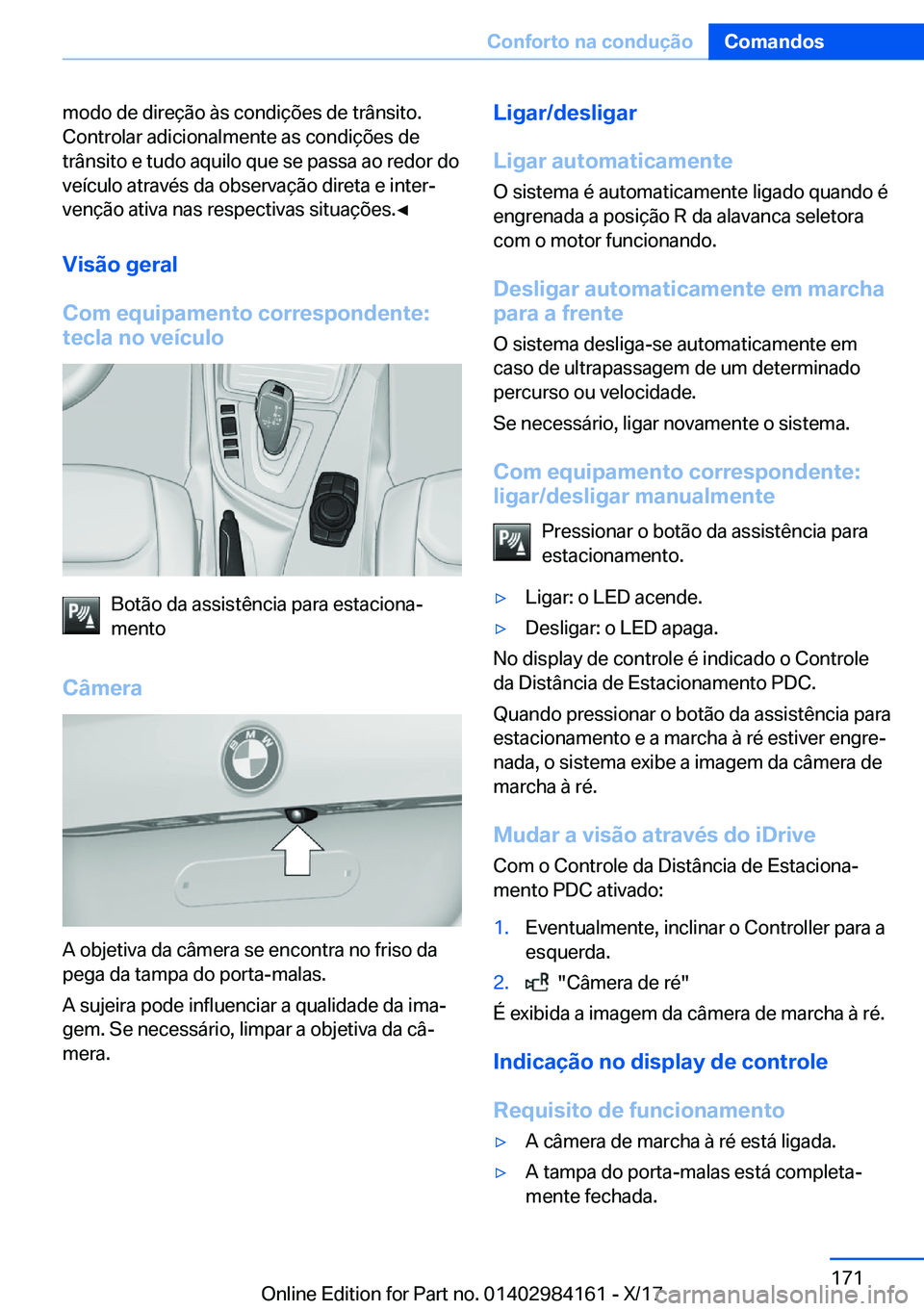 BMW 2 SERIES COUPE 2018  Manual do condutor (in Portuguese) �m�o�d�o� �d�e� �d�i�r�e�