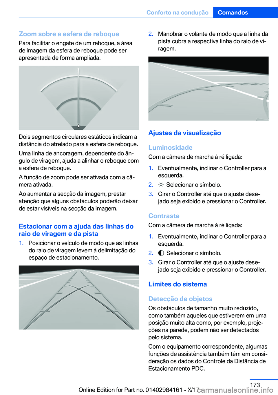 BMW 2 SERIES COUPE 2018  Manual do condutor (in Portuguese) �;�o�o�m��s�o�b�r�e��a��e�s�f�e�r�a��d�e��r�e�b�o�q�u�e�P�a�r�a� �f�a�c�i�l�i�t�a�r� �o� �e�n�g�a�t�e� �d�e� �u�m� �r�e�b�o�q�u�e�,� �a� �á�r�e�a�d�e� �i�m�a�g�e�m� �d�a� �e�s�f�e�r�a� �d�e� �r�
