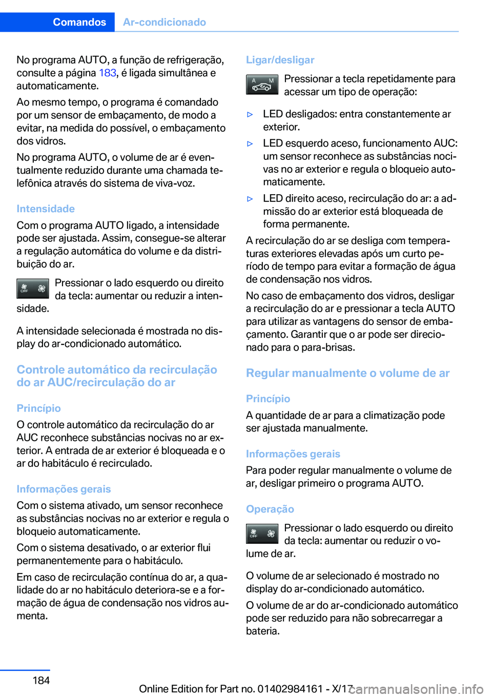 BMW 2 SERIES COUPE 2018  Manual do condutor (in Portuguese) �N�o� �p�r�o�g�r�a�m�a� �A�U�T�O�,� �a� �f�u�n�
