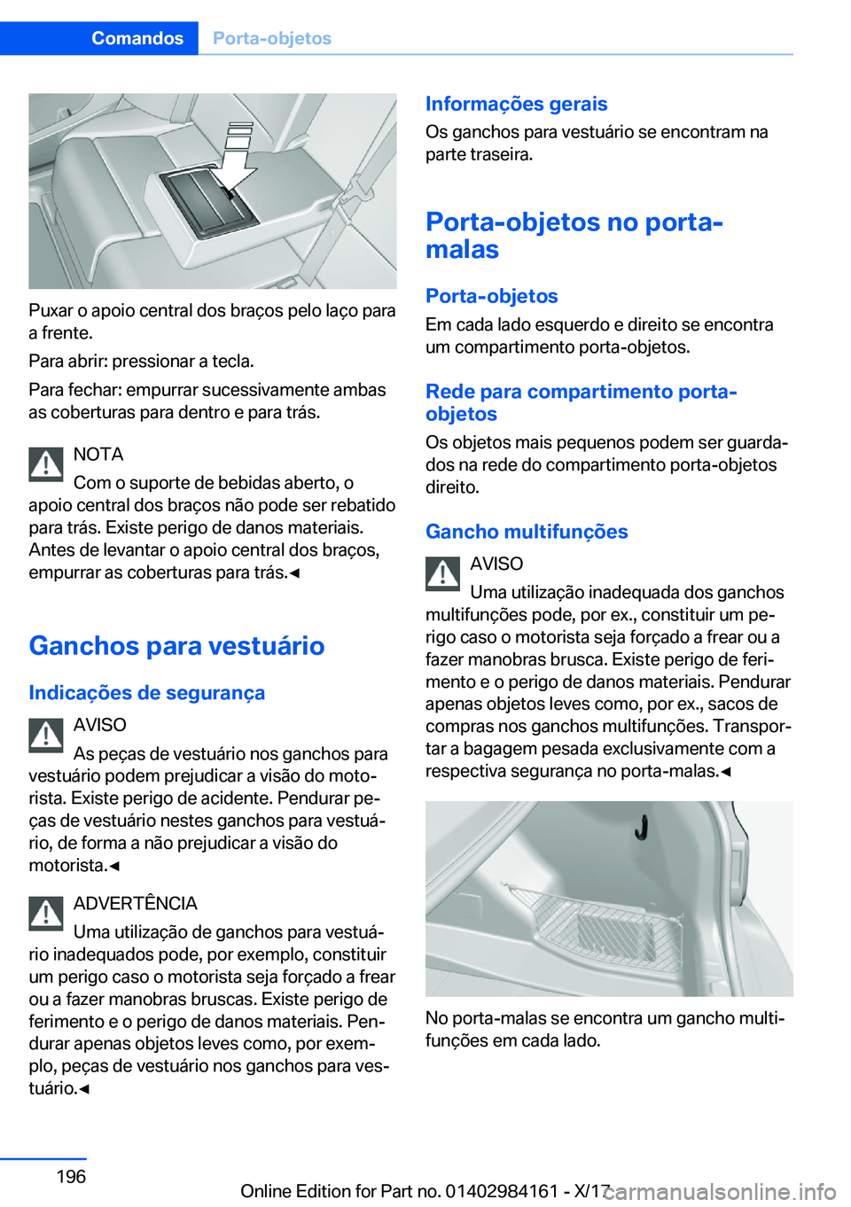BMW 2 SERIES COUPE 2018  Manual do condutor (in Portuguese) �P�u�x�a�r� �o� �a�p�o�i�o� �c�e�n�t�r�a�l� �d�o�s� �b�r�a�