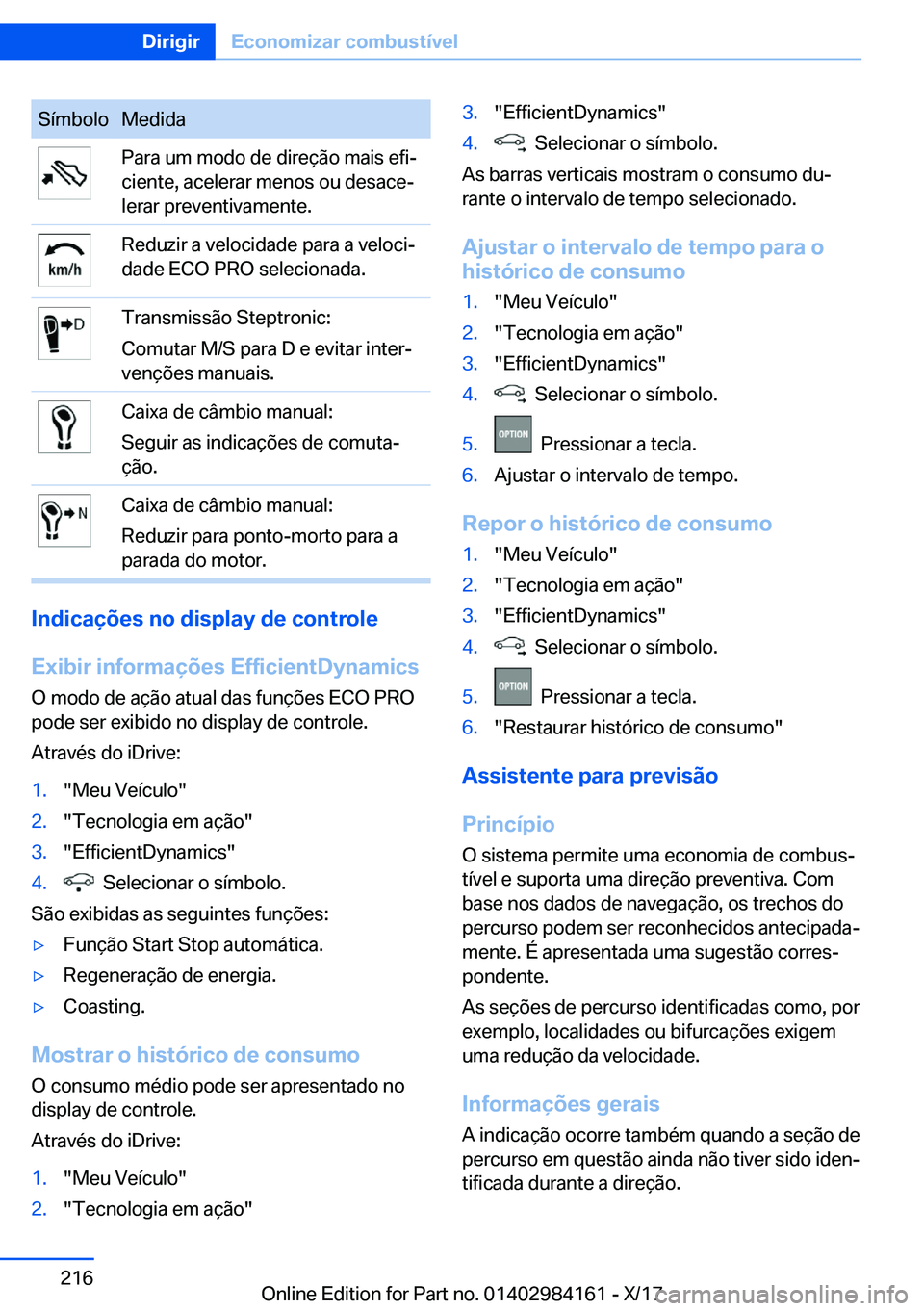 BMW 2 SERIES COUPE 2018  Manual do condutor (in Portuguese) �S�