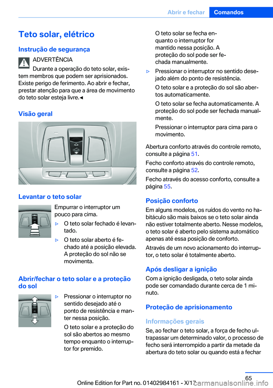 BMW 2 SERIES COUPE 2018  Manual do condutor (in Portuguese) �T�e�t�o��s�o�l�a�r�,��e�l�é�t�r�i�c�o
�I�n�s�t�r�u�