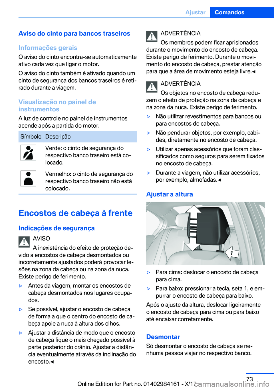 BMW 2 SERIES COUPE 2018  Manual do condutor (in Portuguese) �A�v�i�s�o��d�o��c�i�n�t�o��p�a�r�a��b�a�n�c�o�s��t�r�a�s�e�i�r�o�s
�I�n�f�o�r�m�a�
