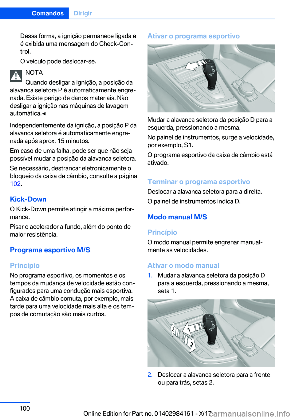 BMW 2 SERIES COUPE 2018  Manual do condutor (in Portuguese) �D�e�s�s�a� �f�o�r�m�a�,� �a� �i�g�n�i�