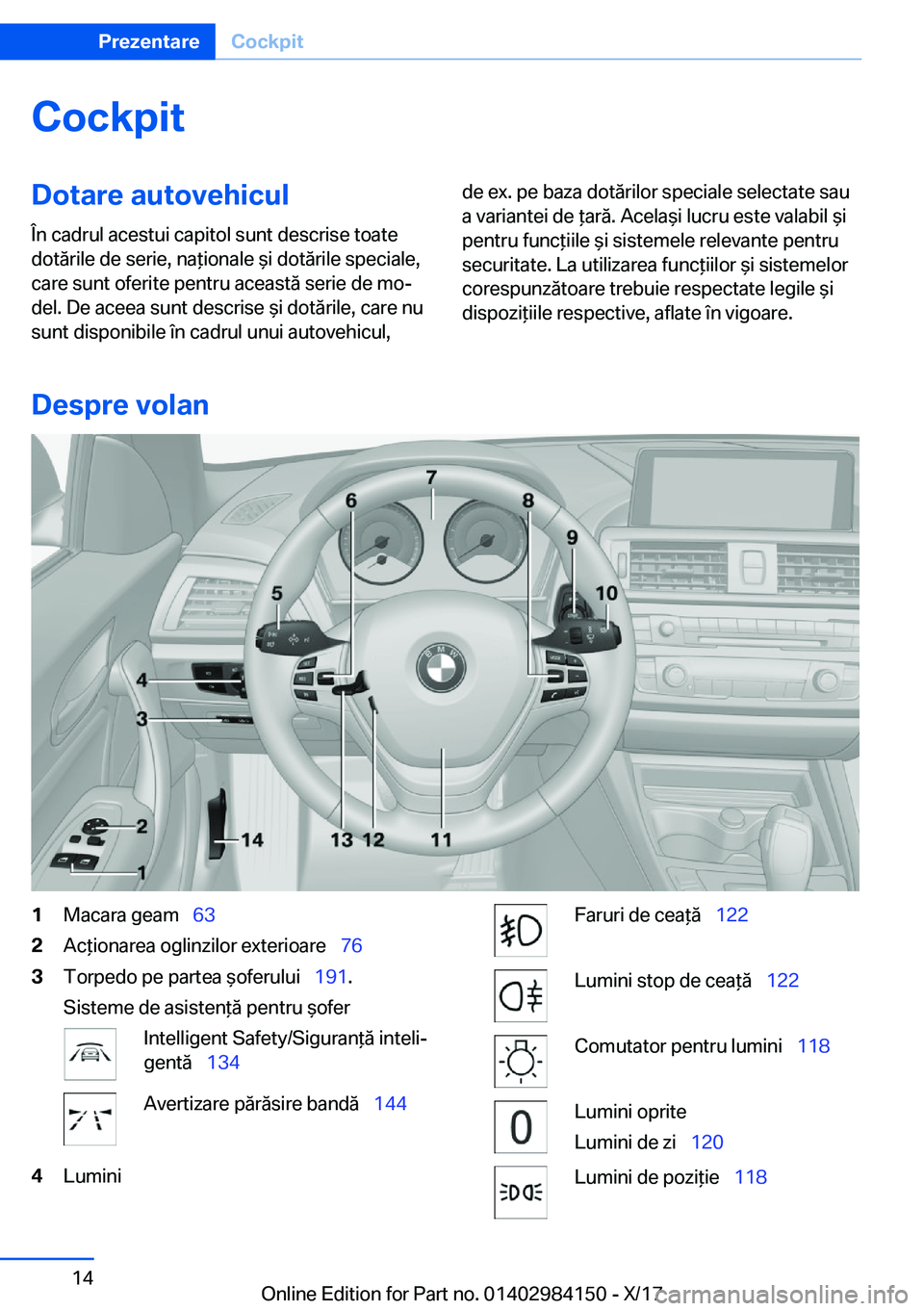 BMW 2 SERIES COUPE 2018  Ghiduri De Utilizare (in Romanian) �C�o�c�k�p�i�t�D�o�t�a�r�e��a�u�t�o�v�e�h�i�c�u�l
�
