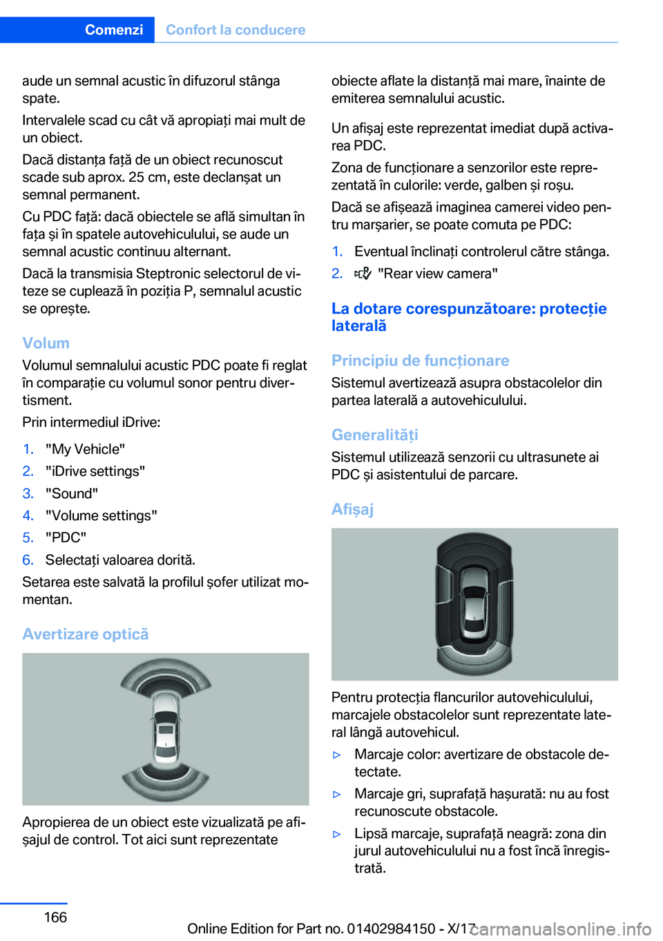 BMW 2 SERIES COUPE 2018  Ghiduri De Utilizare (in Romanian) �a�u�d�e� �u�n� �s�e�m�n�a�l� �a�c�u�s�t�i�c� �