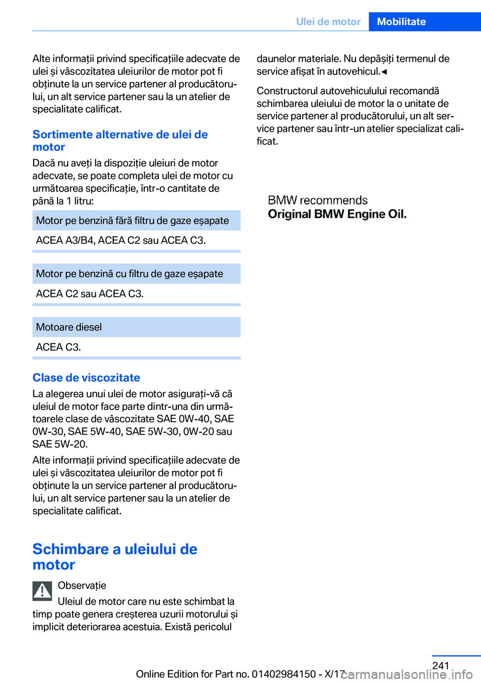 BMW 2 SERIES COUPE 2018  Ghiduri De Utilizare (in Romanian) �A�l�t�e� �i�n�f�o�r�m�a *�i�i� �p�r�i�v�i�n�d� �s�p�e�c�i�f�i�c�a *�i�i�l�e� �a�d�e�c�v�a�t�e� �d�e
�u�l�e�i�  &�i� �v�
