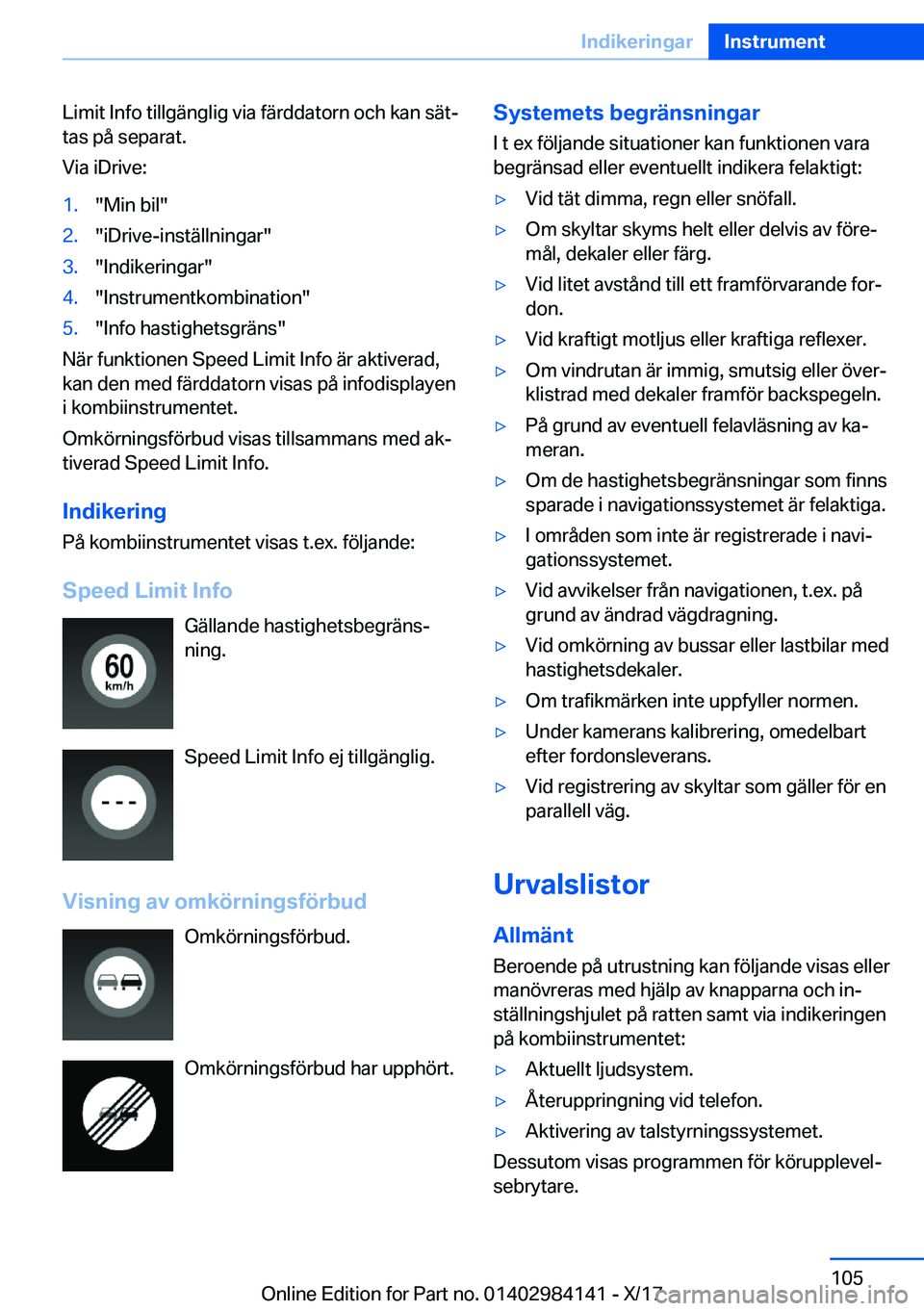 BMW 2 SERIES COUPE 2018  InstruktionsbÖcker (in Swedish) �L�i�m�i�t� �I�n�f�o� �t�i�l�l�g�ä�n�g�l�i�g� �v�i�a� �f�ä�r�d�d�a�t�o�r�n� �o�c�h� �k�a�n� �s�ä�tj
�t�a�s� �p�å� �s�e�p�a�r�a�t�.
�V�i�a� �i�D�r�i�v�e�:�1�.�"�M�i�n� �b�i�l�"�2�.�"�i