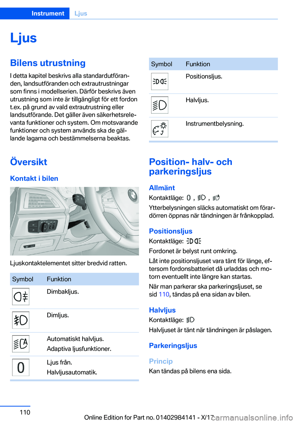 BMW 2 SERIES COUPE 2018  InstruktionsbÖcker (in Swedish) �L�j�u�s�B�i�l�e�n�s��u�t�r�u�s�t�n�i�n�g�I� �d�e�t�t�a� �k�a�p�i�t�e�l� �b�e�s�k�r�i�v�s� �a�l�l�a� �s�t�a�n�d�a�r�d�u�t�f�