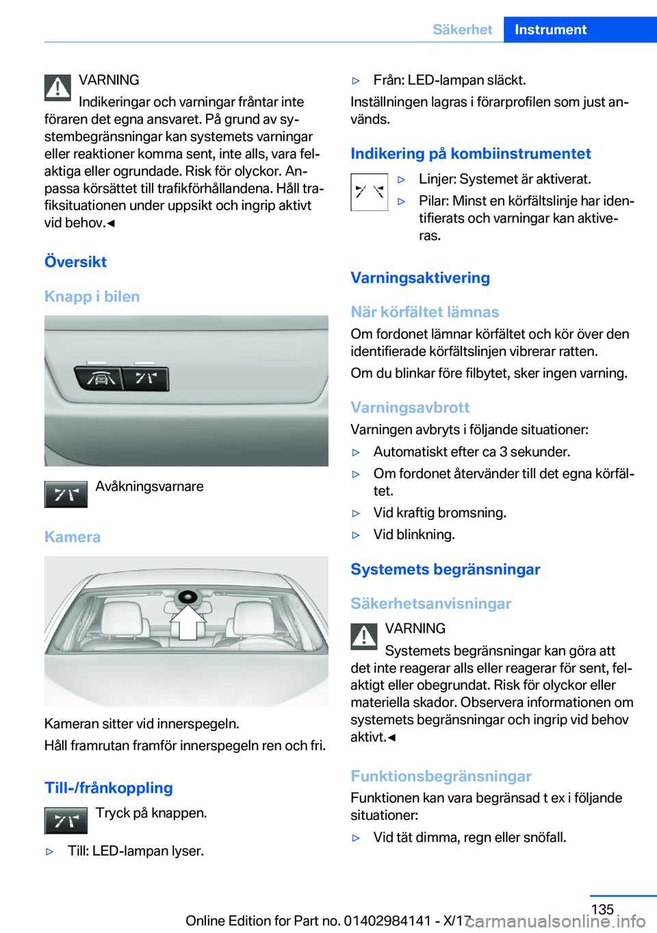 BMW 2 SERIES COUPE 2018  InstruktionsbÖcker (in Swedish) �V�A�R�N�I�N�G
�I�n�d�i�k�e�r�i�n�g�a�r� �o�c�h� �v�a�r�n�i�n�g�a�r� �f�r�å�n�t�a�r� �i�n�t�e
�f�