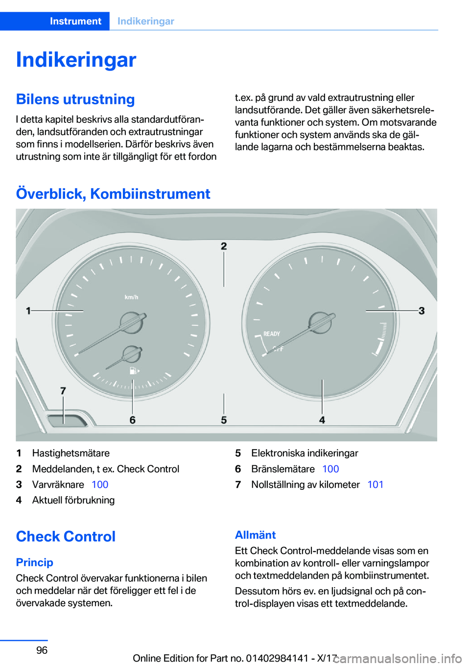 BMW 2 SERIES COUPE 2018  InstruktionsbÖcker (in Swedish) �I�n�d�i�k�e�r�i�n�g�a�r�B�i�l�e�n�s��u�t�r�u�s�t�n�i�n�g�I� �d�e�t�t�a� �k�a�p�i�t�e�l� �b�e�s�k�r�i�v�s� �a�l�l�a� �s�t�a�n�d�a�r�d�u�t�f�