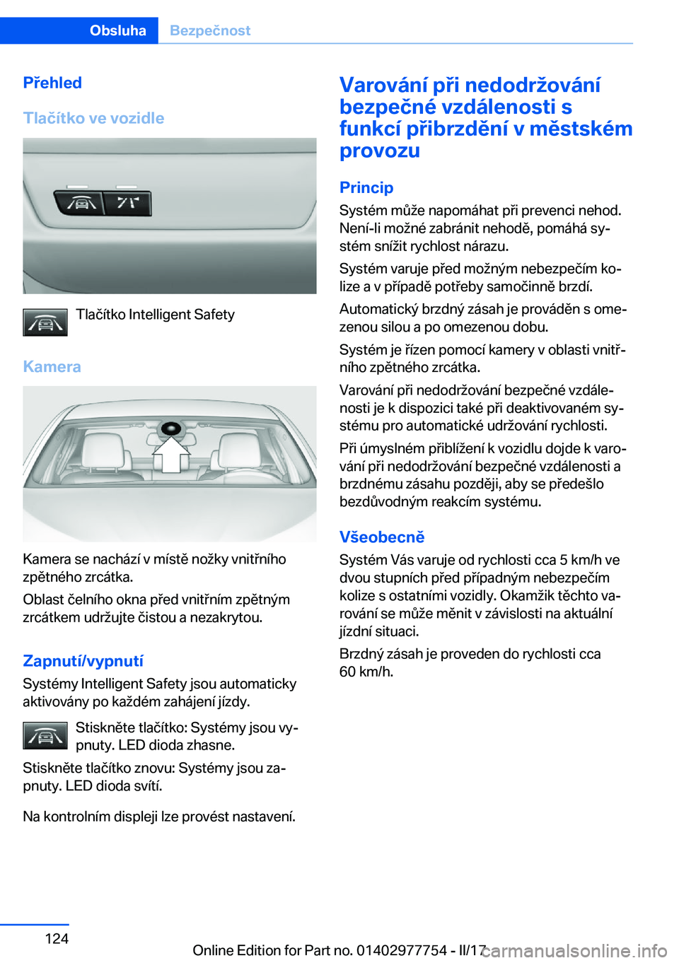 BMW 2 SERIES COUPE 2017  Návod na použití (in Czech) �P�e�h�l�e�d
�T�l�a�č�