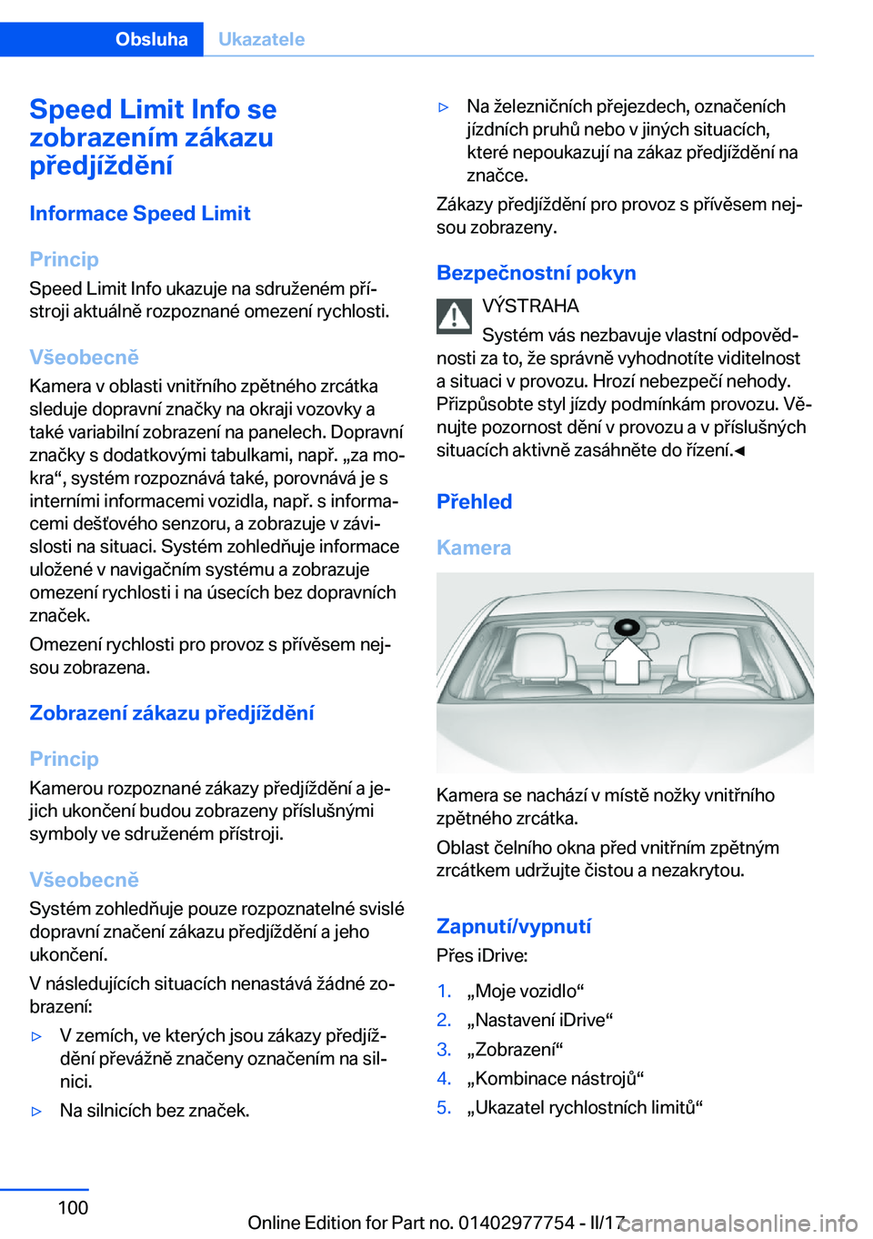 BMW 2 SERIES COUPE 2017  Návod na použití (in Czech) �S�p�e�e�d��L�i�m�i�t��I�n�f�o��s�e
�z�o�b�r�a�z�e�n�