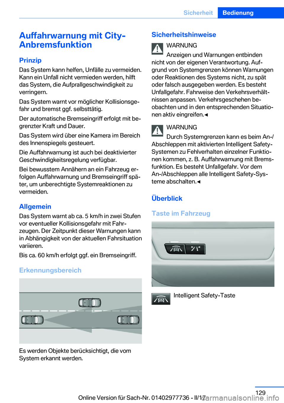 BMW 2 SERIES COUPE 2017  Betriebsanleitungen (in German) �A�u�f�f�a�h�r�w�a�r�n�u�n�g��m�i�t��C�i�t�y�-
�A�n�b�r�e�m�s�f�u�n�k�t�i�o�n
�P�r�i�n�z�i�p�D�a�s� �S�y�s�t�e�m� �k�a�n�n� �h�e�l�f�e�n�,� �U�n�f�