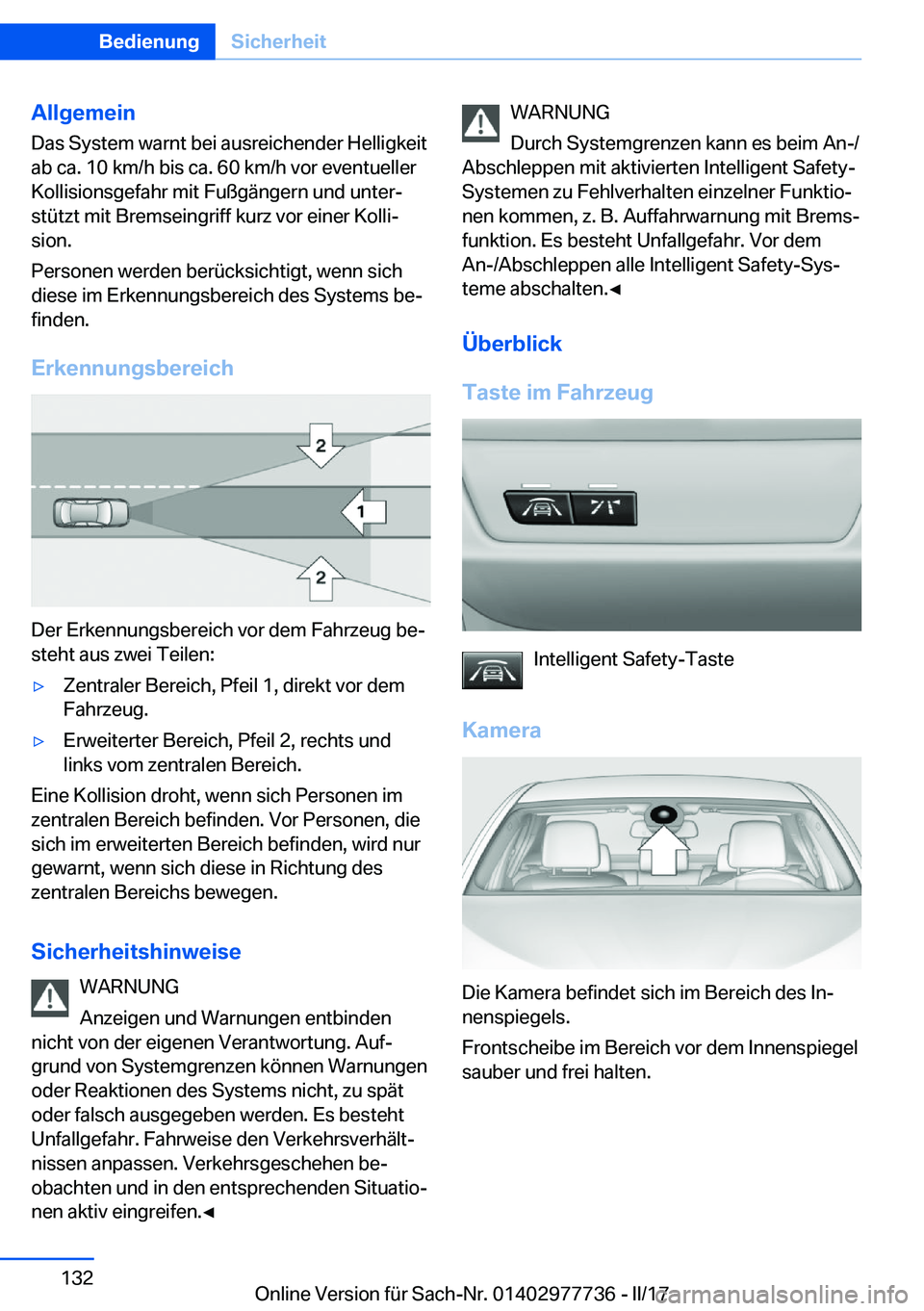 BMW 2 SERIES COUPE 2017  Betriebsanleitungen (in German) �A�l�l�g�e�m�e�i�n�D�a�s� �S�y�s�t�e�m� �w�a�r�n�t� �b�e�i� �a�u�s�r�e�i�c�h�e�n�d�e�r� �H�e�l�l�i�g�k�e�i�t
�a�b� �c�a�.� �1�0� �k�m�/�h� �b�i�s� �c�a�.� �6�0� �k�m�/�h� �v�o�r� �e�v�e�n�t�u�e�l�l�e�