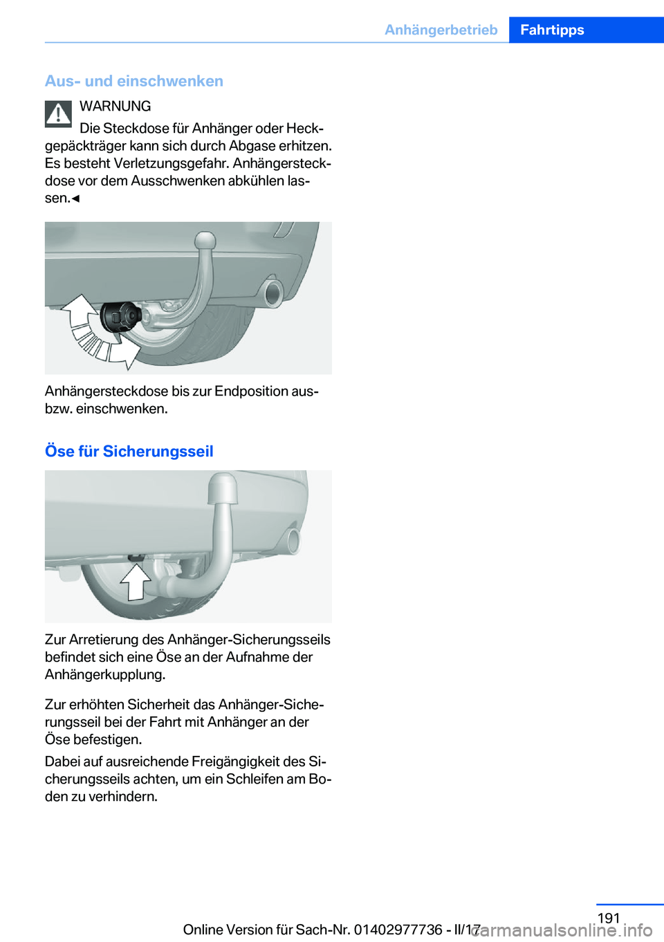 BMW 2 SERIES COUPE 2017  Betriebsanleitungen (in German) �A�u�s�-��u�n�d��e�i�n�s�c�h�w�e�n�k�e�n�W�A�R�N�U�N�G
�D�i�e� �S�t�e�c�k�d�o�s�e� �f�