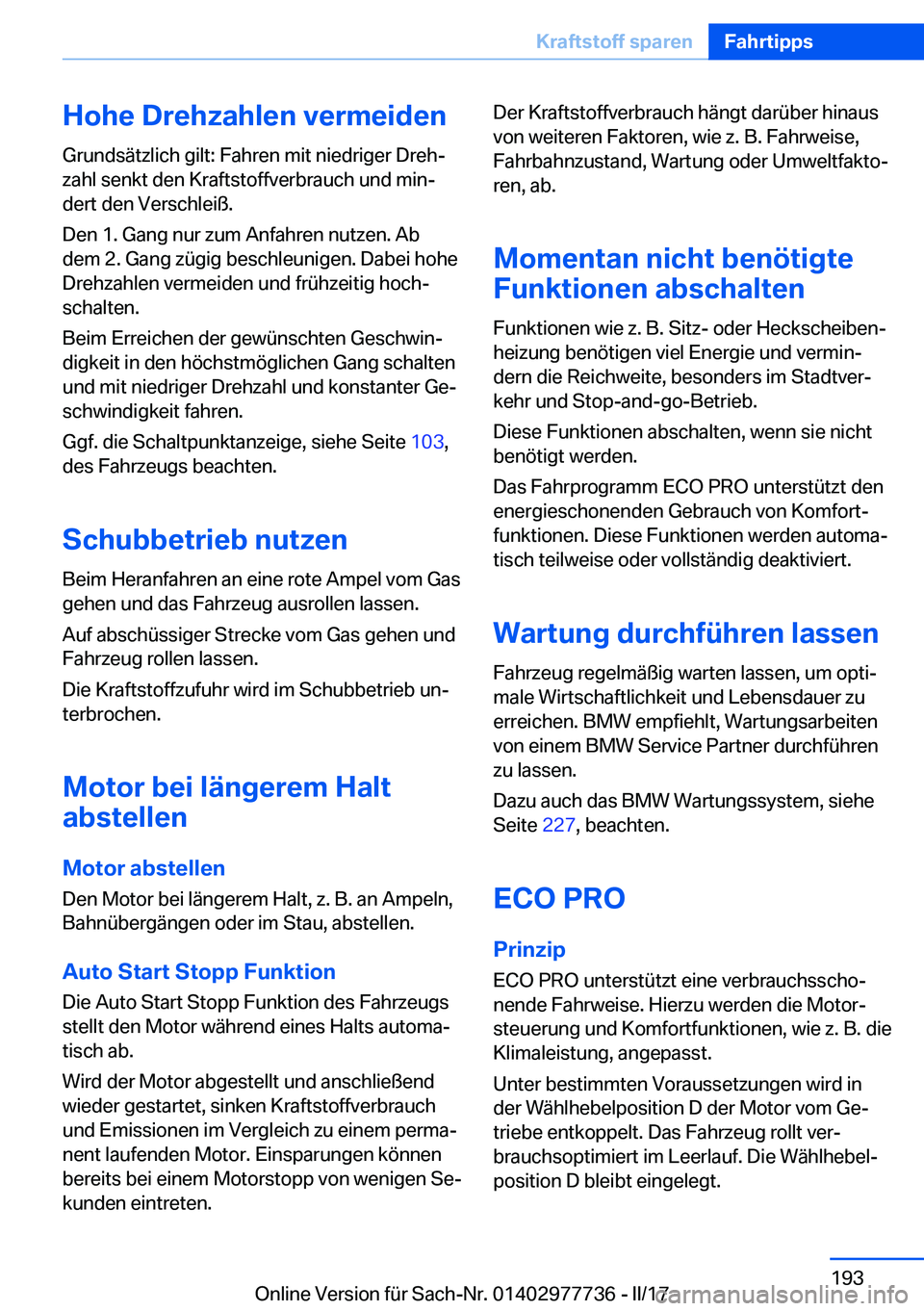 BMW 2 SERIES COUPE 2017  Betriebsanleitungen (in German) �H�o�h�e��D�r�e�h�z�a�h�l�e�n��v�e�r�m�e�i�d�e�n�G�r�u�n�d�s�