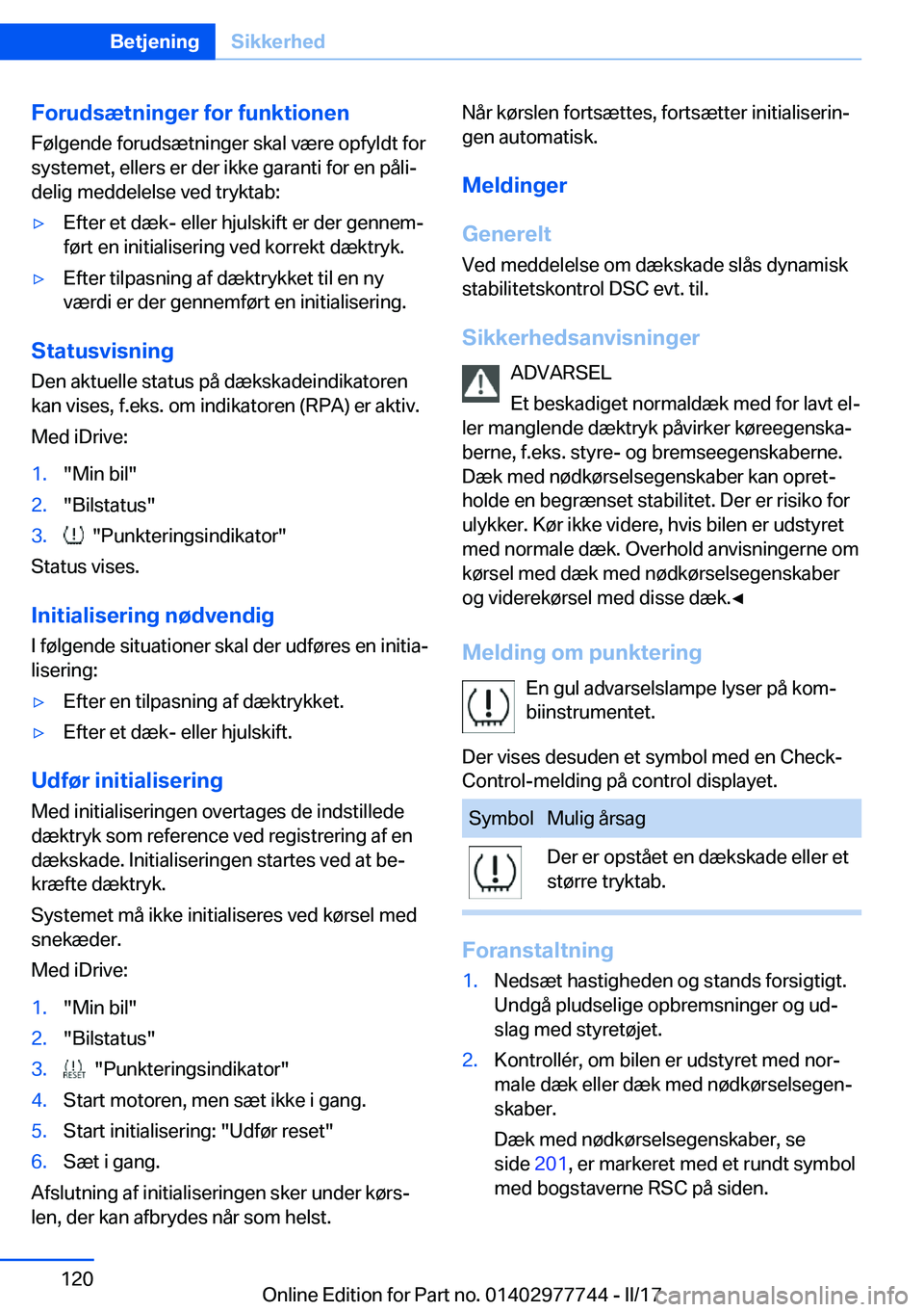 BMW 2 SERIES COUPE 2017  InstruktionsbØger (in Danish) �F�o�r�u�d�s�æ�t�n�i�n�g�e�r��f�o�r��f�u�n�k�t�i�o�n�e�n
�F�