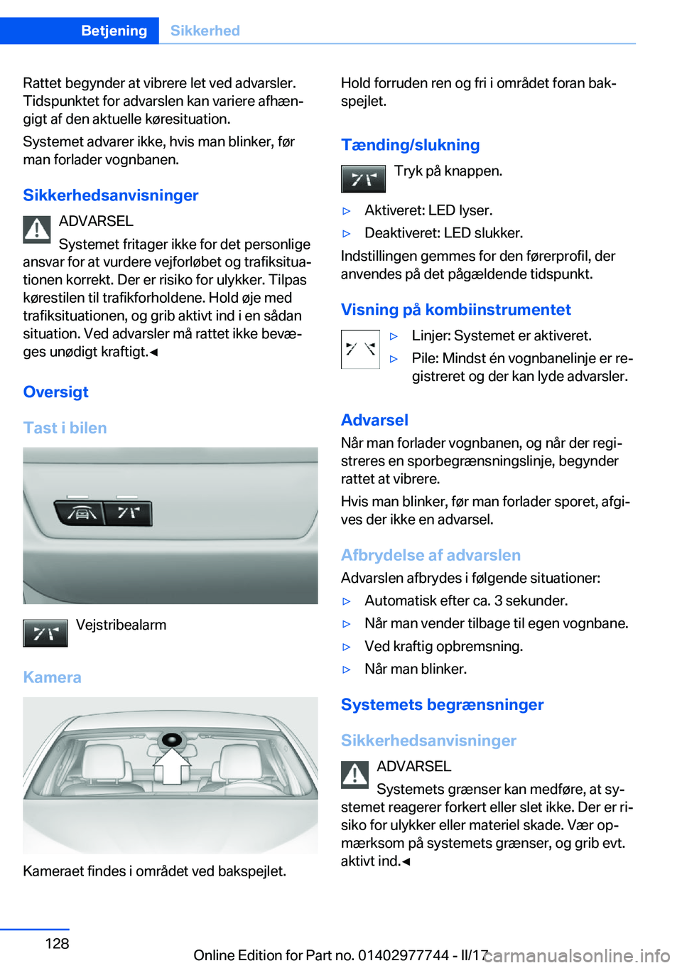 BMW 2 SERIES COUPE 2017  InstruktionsbØger (in Danish) �R�a�t�t�e�t� �b�e�g�y�n�d�e�r� �a�t� �v�i�b�r�e�r�e� �l�e�t� �v�e�d� �a�d�v�a�r�s�l�e�r�.
�T�i�d�s�p�u�n�k�t�e�t� �f�o�r� �a�d�v�a�r�s�l�e�n� �k�a�n� �v�a�r�i�e�r�e� �a�f�h�æ�nj
�g�i�g�t� �a�f� �d�