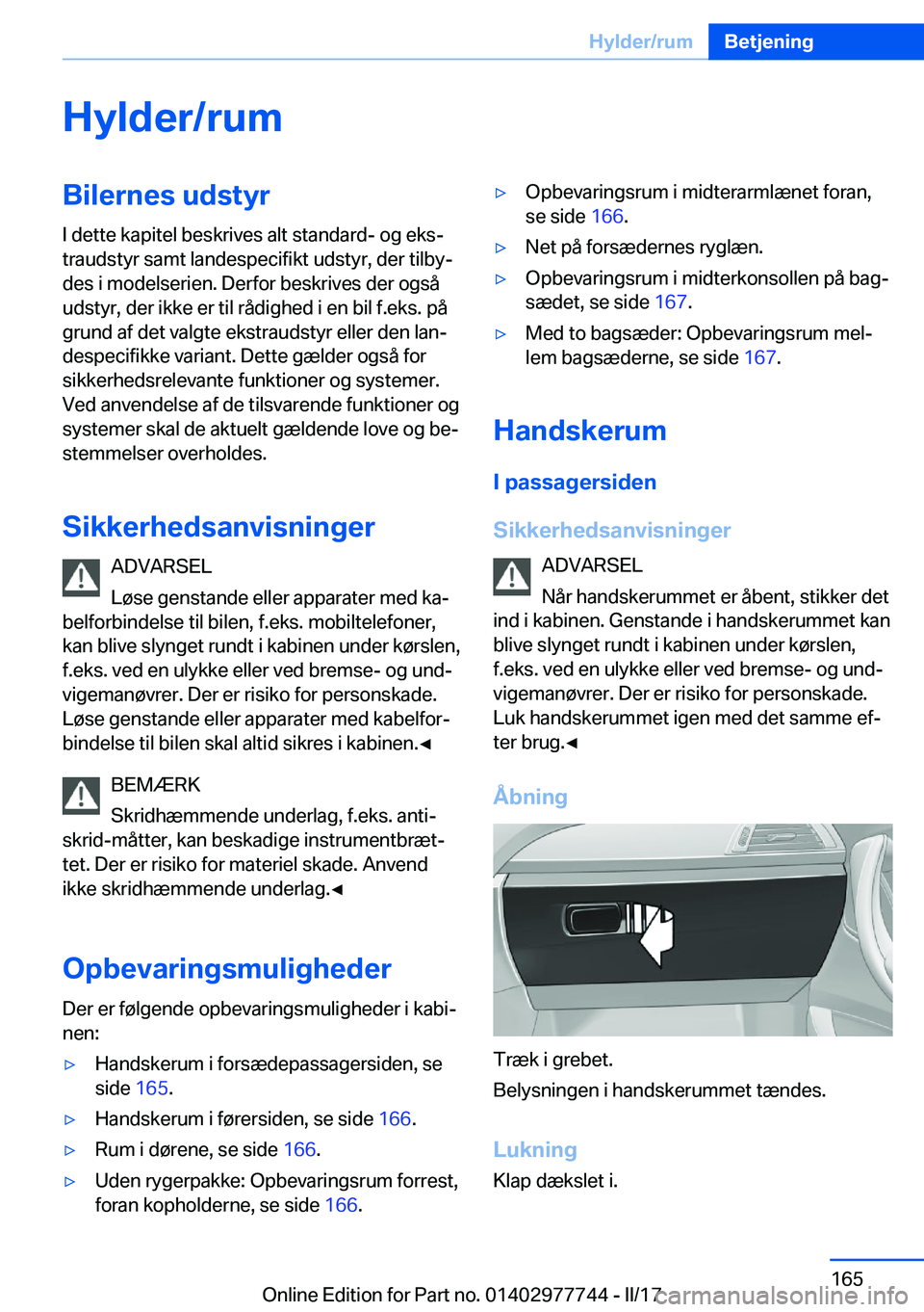 BMW 2 SERIES COUPE 2017  InstruktionsbØger (in Danish) �H�y�l�d�e�r�/�r�u�m�B�i�l�e�r�n�e�s��u�d�s�t�y�r�I� �d�e�t�t�e� �k�a�p�i�t�e�l� �b�e�s�k�r�i�v�e�s� �a�l�t� �s�t�a�n�d�a�r�d�-� �o�g� �e�k�sj
�t�r�a�u�d�s�t�y�r� �s�a�m�t� �l�a�n�d�e�s�p�e�c�i�f�i�