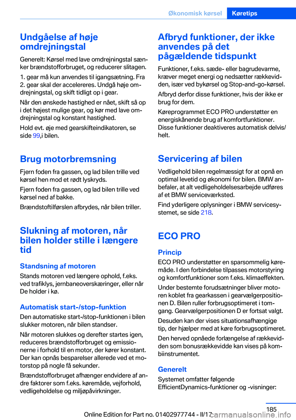 BMW 2 SERIES COUPE 2017  InstruktionsbØger (in Danish) �U�n�d�g�å�e�l�s�e��a�f��h�