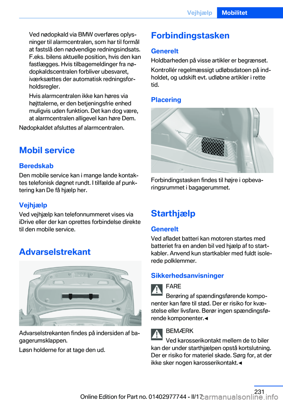 BMW 2 SERIES COUPE 2017  InstruktionsbØger (in Danish) �V�e�d� �n�