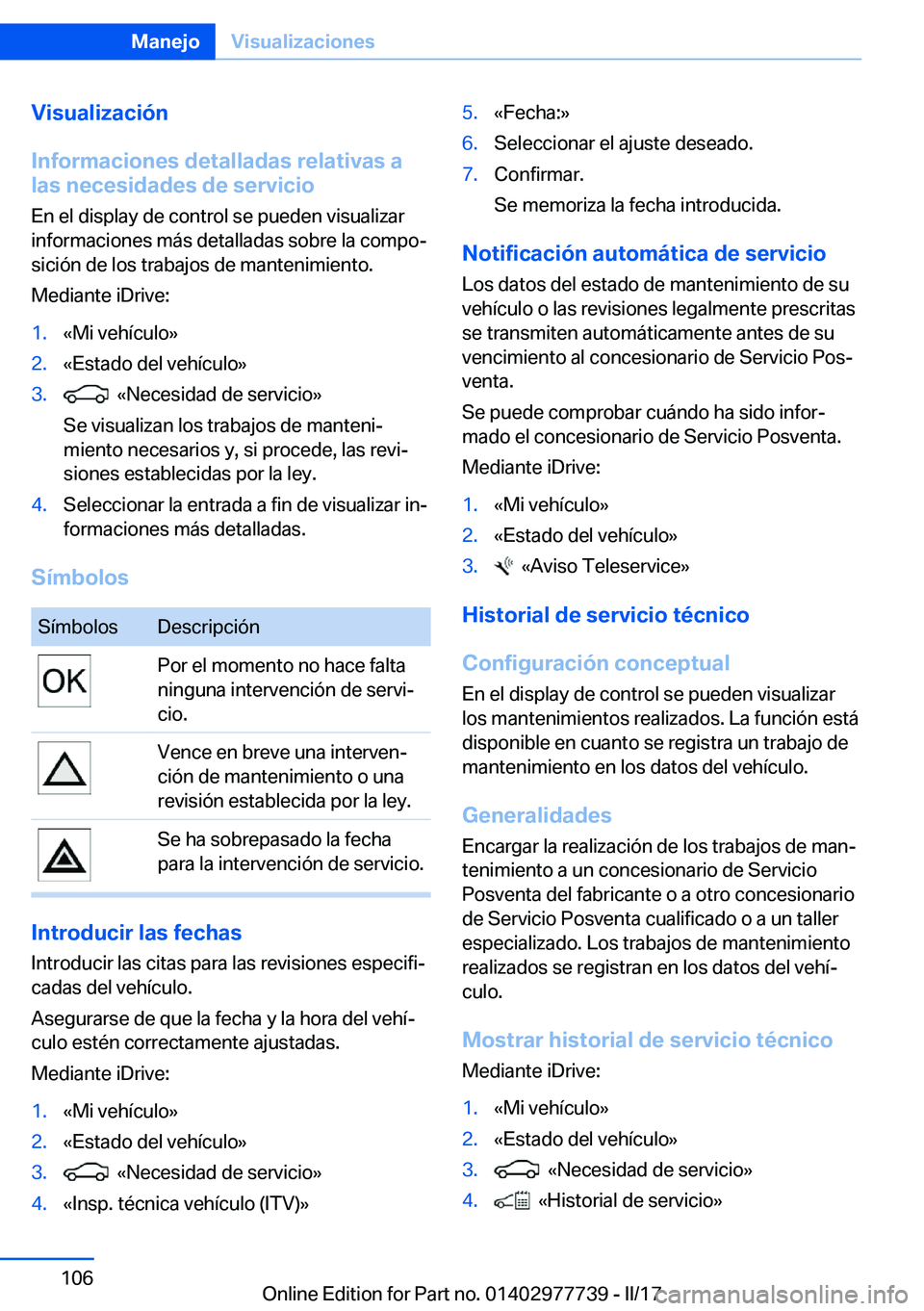 BMW 2 SERIES COUPE 2017  Manuales de Empleo (in Spanish) �V�i�s�u�a�l�i�z�a�c�i�