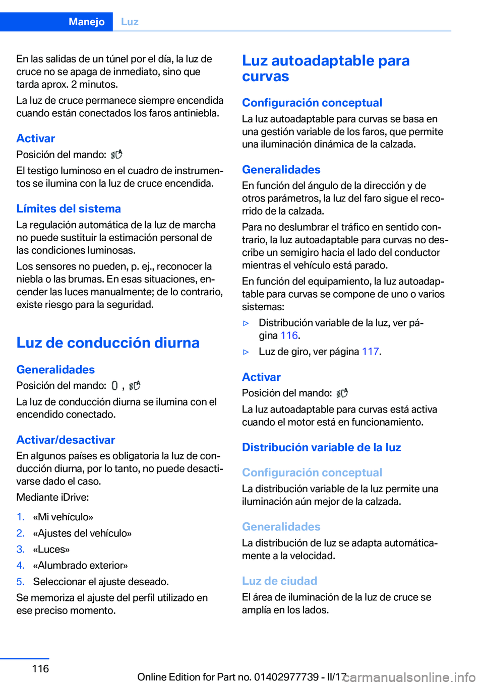 BMW 2 SERIES COUPE 2017  Manuales de Empleo (in Spanish) �E�n� �l�a�s� �s�a�l�i�d�a�s� �d�e� �u�n� �t�