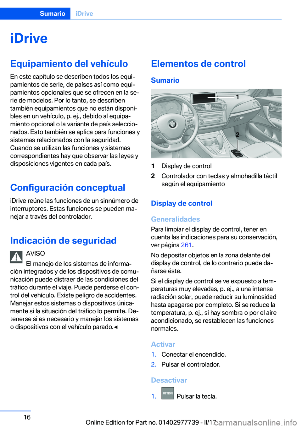 BMW 2 SERIES COUPE 2017  Manuales de Empleo (in Spanish) �i�D�r�i�v�e�E�q�u�i�p�a�m�i�e�n�t�o��d�e�l��v�e�h�
