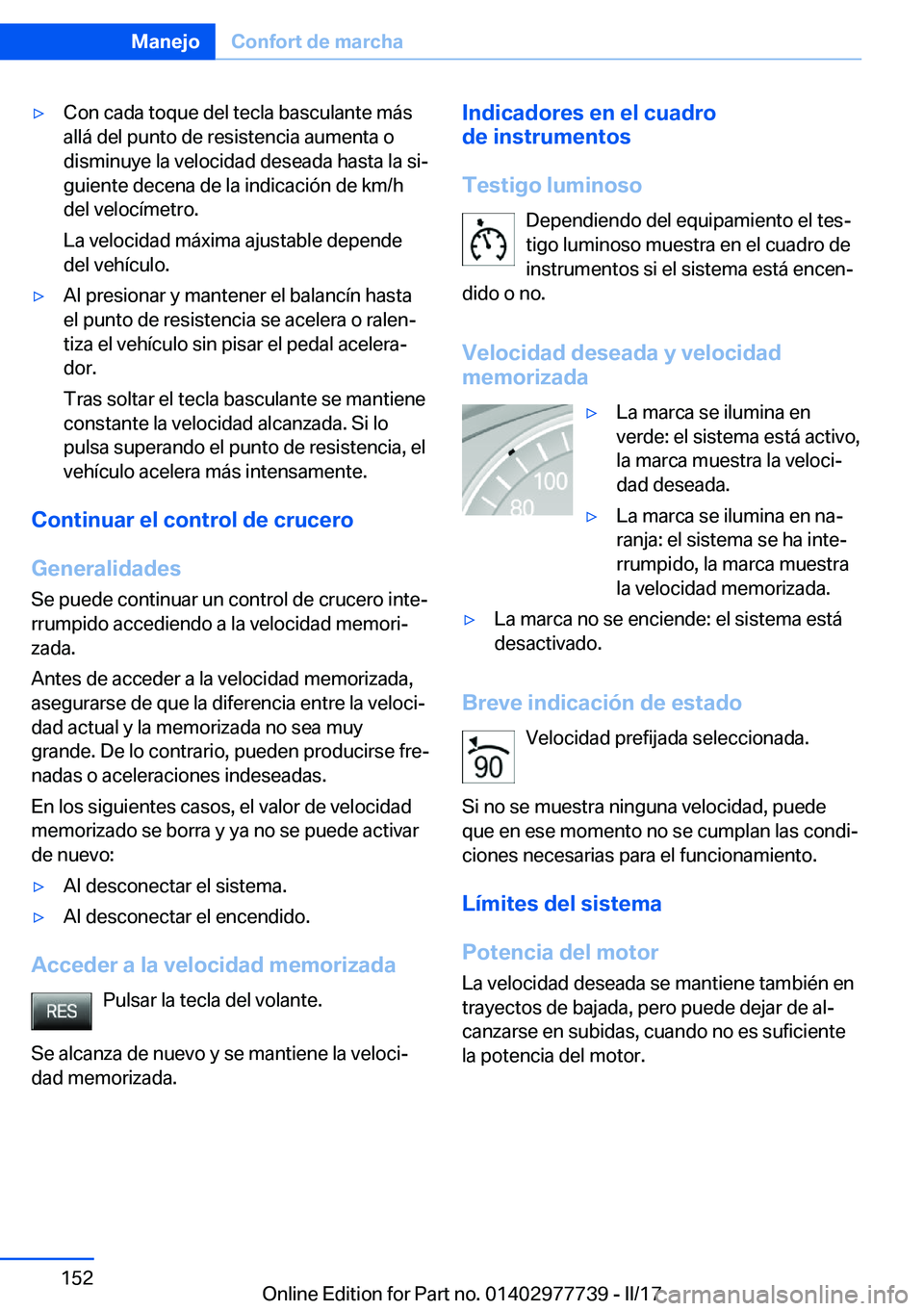 BMW 2 SERIES COUPE 2017  Manuales de Empleo (in Spanish) y�C�o�n� �c�a�d�a� �t�o�q�u�e� �d�e�l� �t�e�c�l�a� �b�a�s�c�u�l�a�n�t�e� �m�