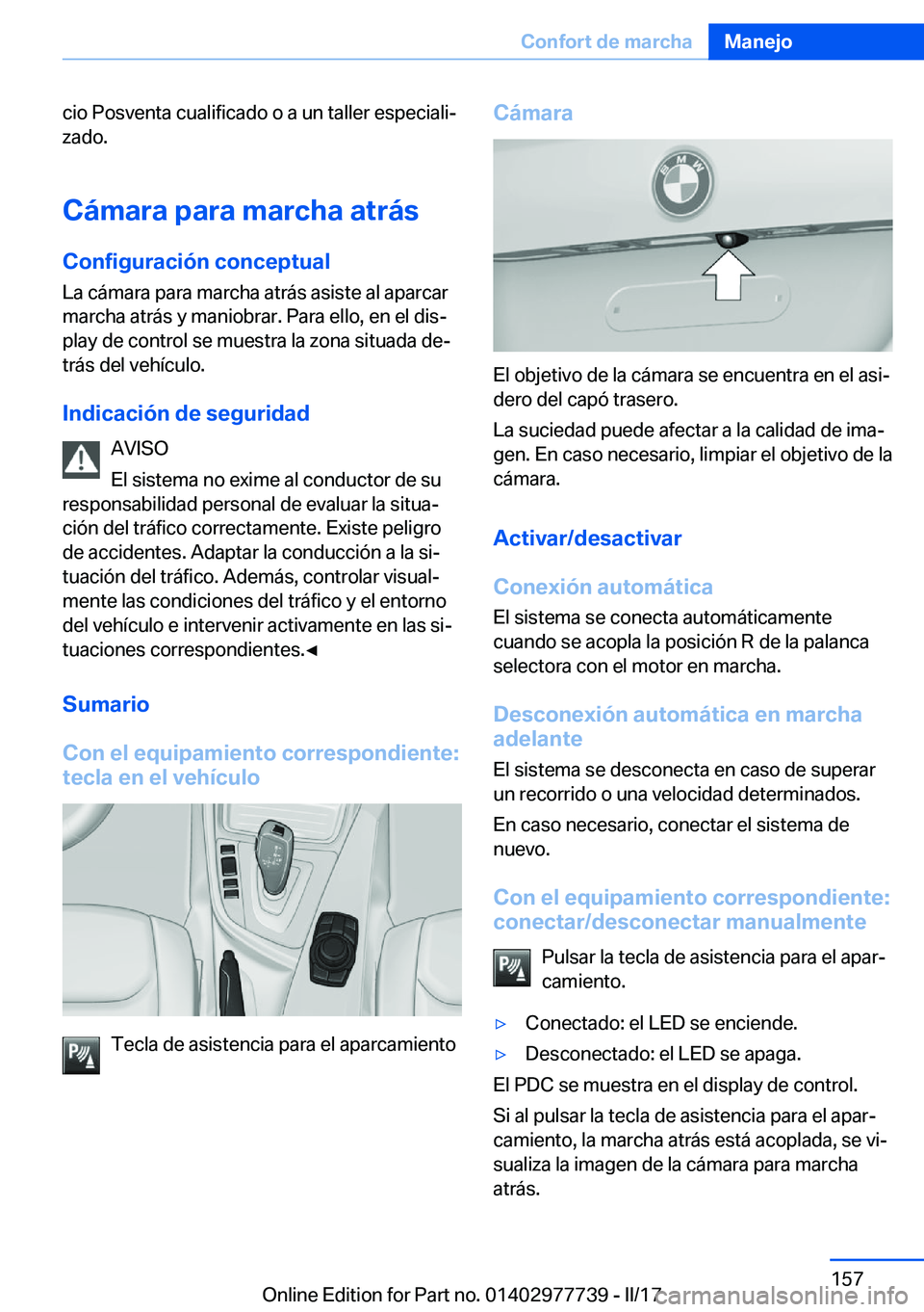 BMW 2 SERIES COUPE 2017  Manuales de Empleo (in Spanish) �c�i�o� �P�o�s�v�e�n�t�a� �c�u�a�l�i�f�i�c�a�d�o� �o� �a� �u�n� �t�a�l�l�e�r� �e�s�p�e�c�i�a�l�iª�z�a�d�o�.
�C�