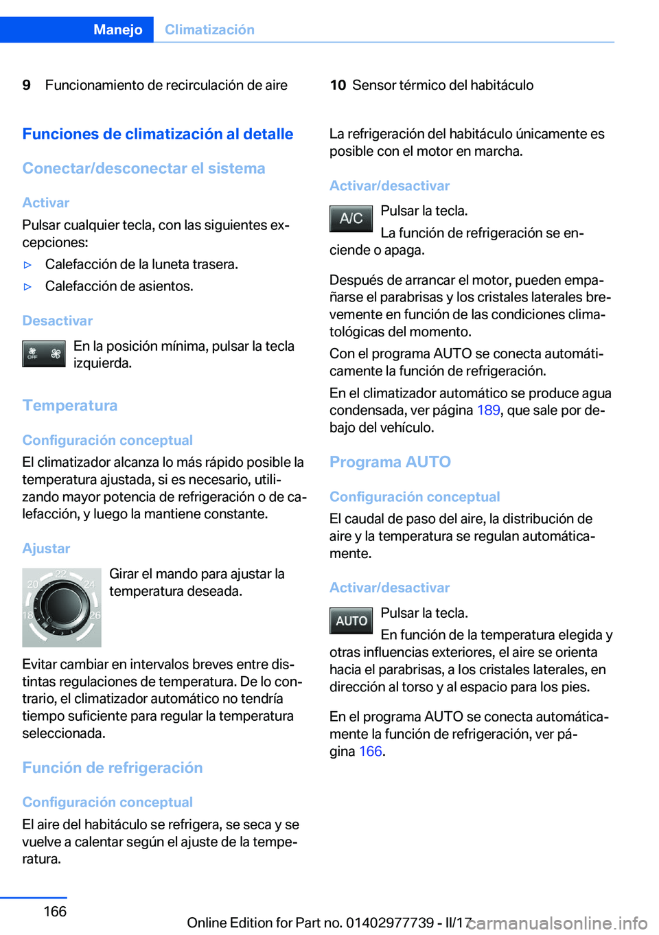 BMW 2 SERIES COUPE 2017  Manuales de Empleo (in Spanish) �9�F�u�n�c�i�o�n�a�m�i�e�n�t�o� �d�e� �r�e�c�i�r�c�u�l�a�c�i�