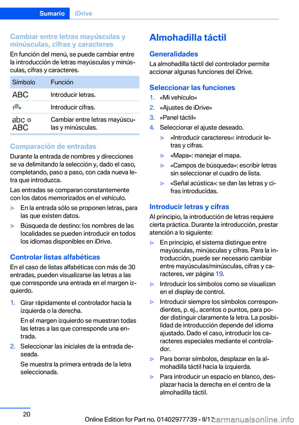 BMW 2 SERIES COUPE 2017  Manuales de Empleo (in Spanish) �C�a�m�b�i�a�r��e�n�t�r�e��l�e�t�r�a�s��m�a�y�
