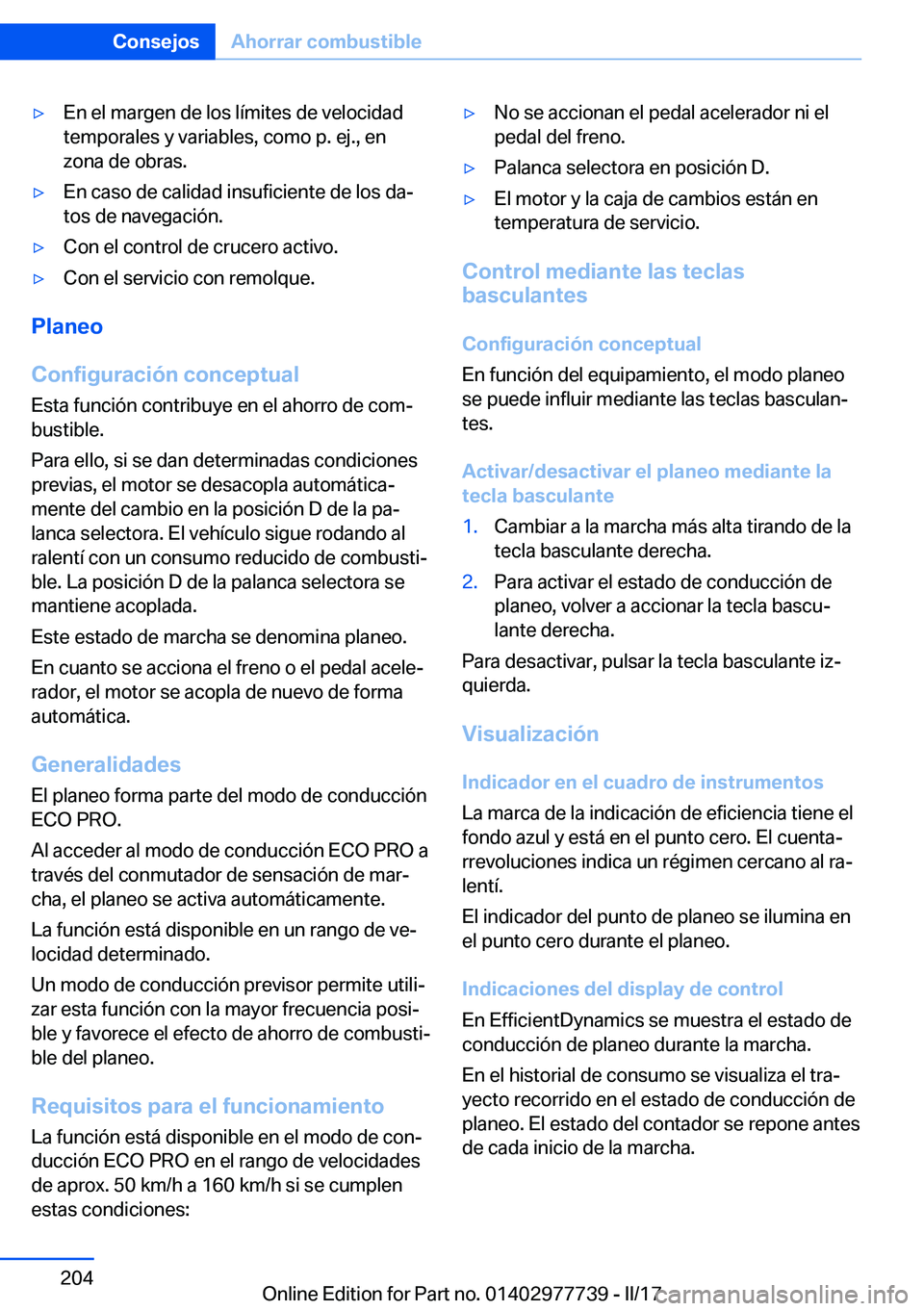 BMW 2 SERIES COUPE 2017  Manuales de Empleo (in Spanish) y�E�n� �e�l� �m�a�r�g�e�n� �d�e� �l�o�s� �l�