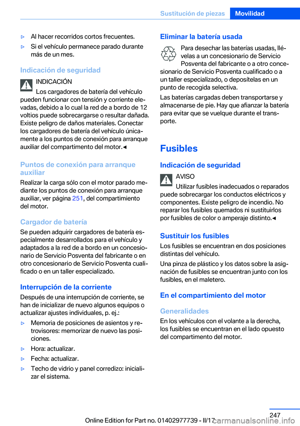 BMW 2 SERIES COUPE 2017  Manuales de Empleo (in Spanish) y�A�l� �h�a�c�e�r� �r�e�c�o�r�r�i�d�o�s� �c�o�r�t�o�s� �f�r�e�c�u�e�n�t�e�s�.y�S�i� �e�l� �v�e�h�
