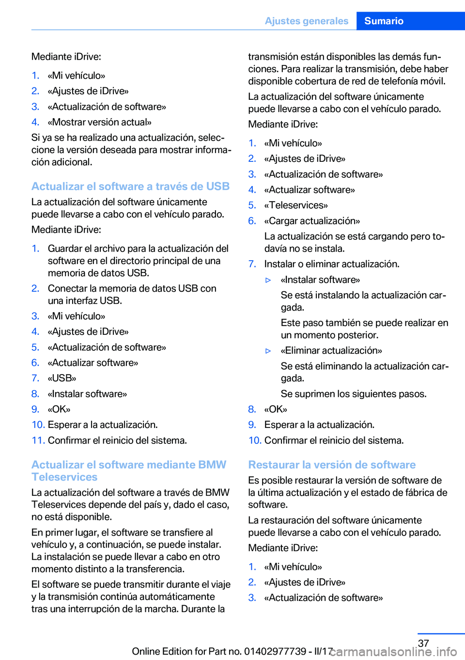 BMW 2 SERIES COUPE 2017  Manuales de Empleo (in Spanish) �M�e�d�i�a�n�t�e� �i�D�r�i�v�e�:�1�.�«�M�i� �v�e�h�