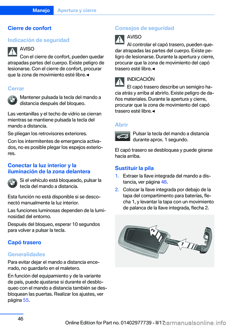 BMW 2 SERIES COUPE 2017  Manuales de Empleo (in Spanish) �C�i�e�r�r�e��d�e��c�o�n�f�o�r�t
�I�n�d�i�c�a�c�i�