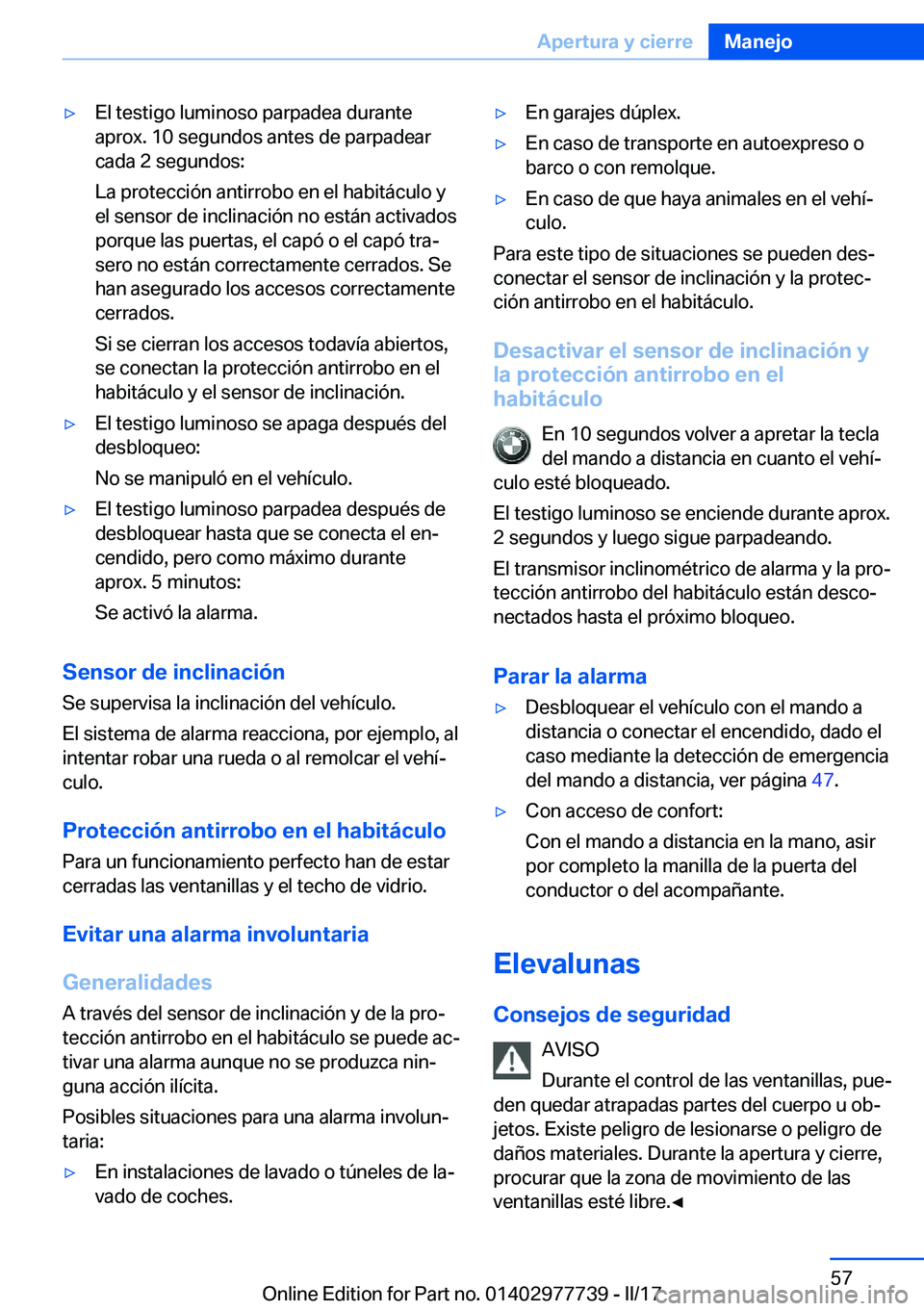 BMW 2 SERIES COUPE 2017  Manuales de Empleo (in Spanish) y�E�l� �t�e�s�t�i�g�o� �l�u�m�i�n�o�s�o� �p�a�r�p�a�d�e�a� �d�u�r�a�n�t�e�a�p�r�o�x�.� �1�0� �s�e�g�u�n�d�o�s� �a�n�t�e�s� �d�e� �p�a�r�p�a�d�e�a�r
�c�a�d�a� �2� �s�e�g�u�n�d�o�s�:
�L�a� �p�r�o�t�e�c