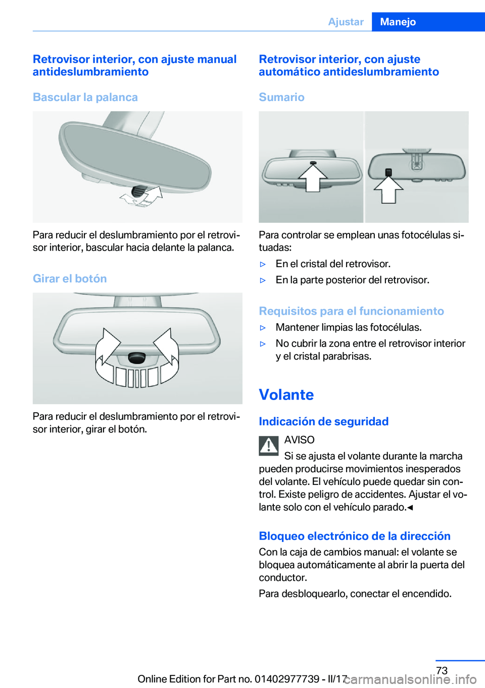 BMW 2 SERIES COUPE 2017  Manuales de Empleo (in Spanish) �R�e�t�r�o�v�i�s�o�r��i�n�t�e�r�i�o�r�,��c�o�n��a�j�u�s�t�e��m�a�n�u�a�l
�a�n�t�i�d�e�s�l�u�m�b�r�a�m�i�e�n�t�o
�B�a�s�c�u�l�a�r��l�a��p�a�l�a�n�c�a
�P�a�r�a� �r�e�d�u�c�i�r� �e�l� �d�e�s�l�u�m�