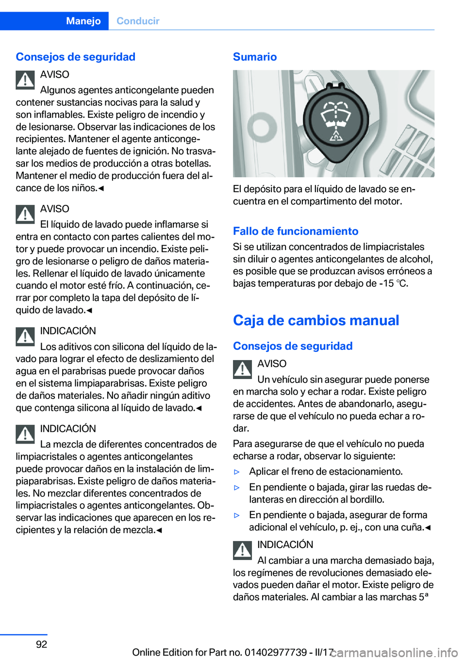 BMW 2 SERIES COUPE 2017  Manuales de Empleo (in Spanish) �C�o�n�s�e�j�o�s��d�e��s�e�g�u�r�i�d�a�d�A�V�I�S�O
�A�l�g�u�n�o�s� �a�g�e�n�t�e�s� �a�n�t�i�c�o�n�g�e�l�a�n�t�e� �p�u�e�d�e�n
�c�o�n�t�e�n�e�r� �s�u�s�t�a�n�c�i�a�s� �n�o�c�i�v�a�s� �p�a�r�a� �l�a� 