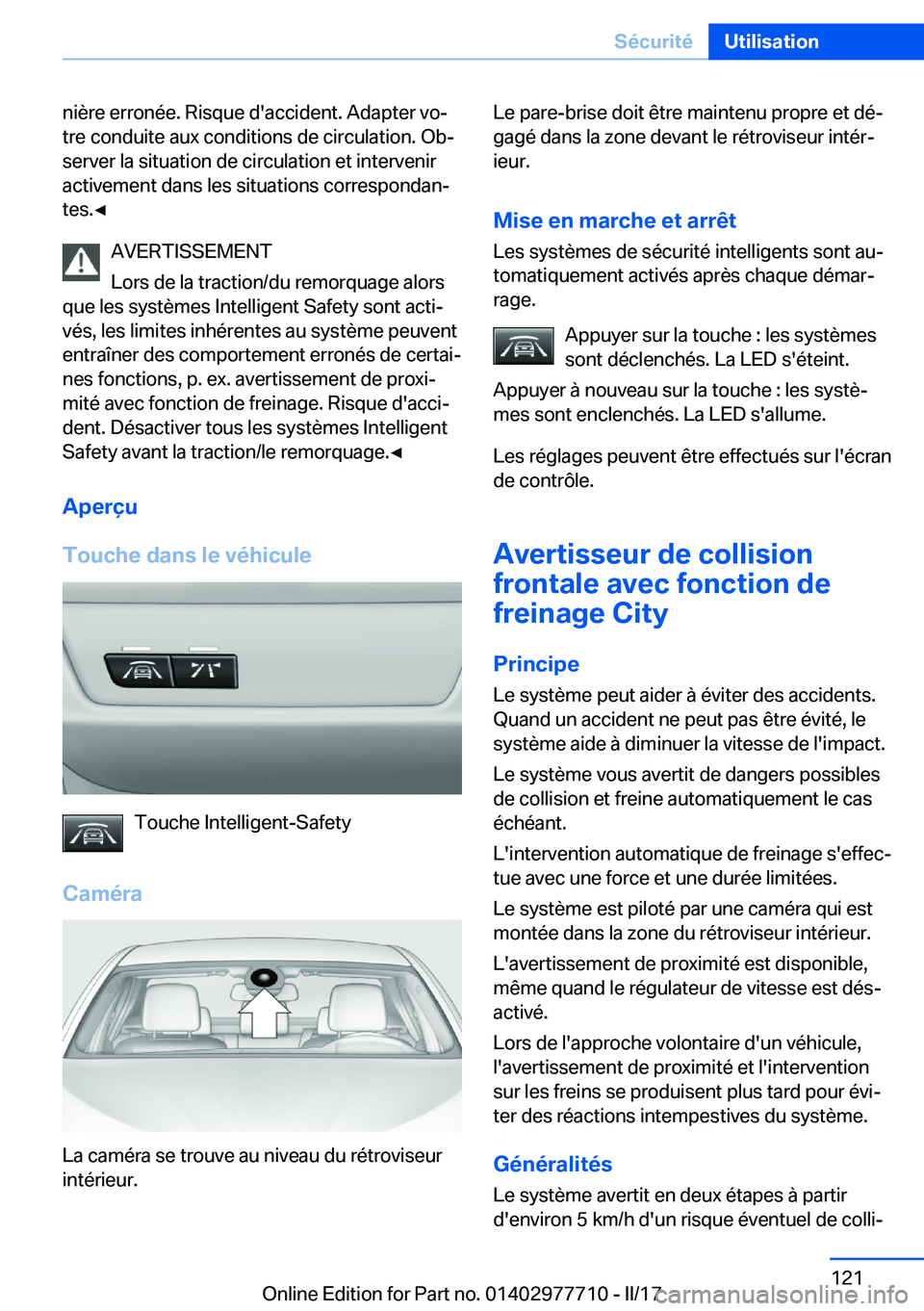 BMW 2 SERIES COUPE 2017  Notices Demploi (in French) �n�i�è�r�e� �e�r�r�o�n�é�e�.� �R�i�s�q�u�e� �d�'�a�c�c�i�d�e�n�t�.� �A�d�a�p�t�e�r� �v�oj
�t�r�e� �c�o�n�d�u�i�t�e� �a�u�x� �c�o�n�d�i�t�i�o�n�s� �d�e� �c�i�r�c�u�l�a�t�i�o�n�.� �O�bj
�s�e�r�v