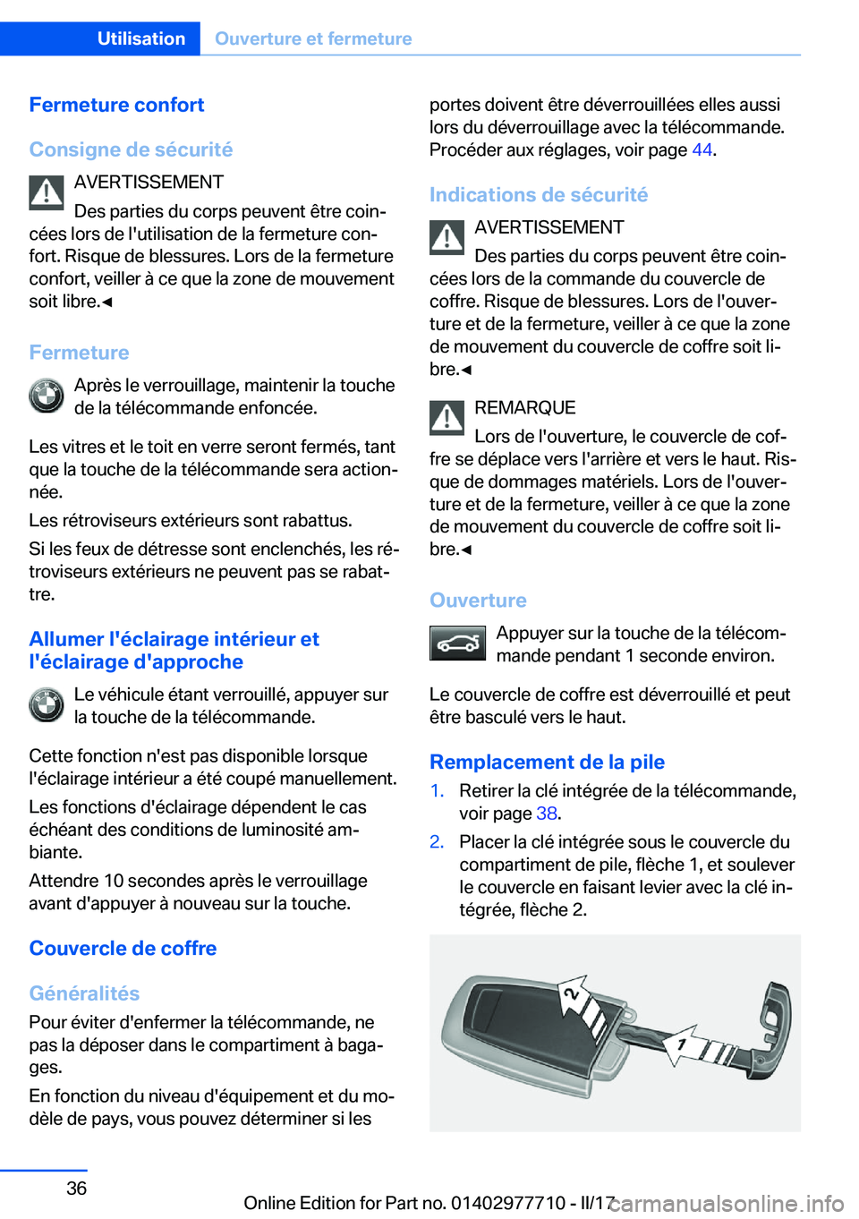 BMW 2 SERIES COUPE 2017  Notices Demploi (in French) �F�e�r�m�e�t�u�r�e��c�o�n�f�o�r�t
�C�o�n�s�i�g�n�e��d�e��s�é�c�u�r�i�t�é �A�V�E�R�T�I�S�S�E�M�E�N�T
�D�e�s� �p�a�r�t�i�e�s� �d�u� �c�o�r�p�s� �p�e�u�v�e�n�t� �ê�t�r�e� �c�o�i�nj
�c�é�e�s� �l�o