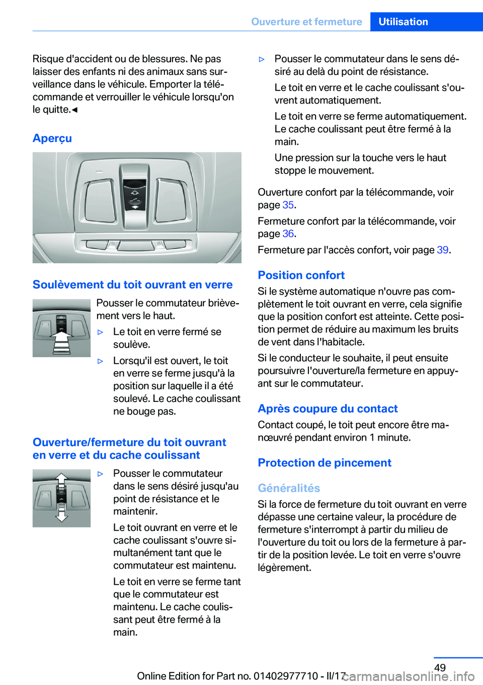 BMW 2 SERIES COUPE 2017  Notices Demploi (in French) �R�i�s�q�u�e� �d�'�a�c�c�i�d�e�n�t� �o�u� �d�e� �b�l�e�s�s�u�r�e�s�.� �N�e� �p�a�s�l�a�i�s�s�e�r� �d�e�s� �e�n�f�a�n�t�s� �n�i� �d�e�s� �a�n�i�m�a�u�x� �s�a�n�s� �s�u�rj
�v�e�i�l�l�a�n�c�e� �d�a�