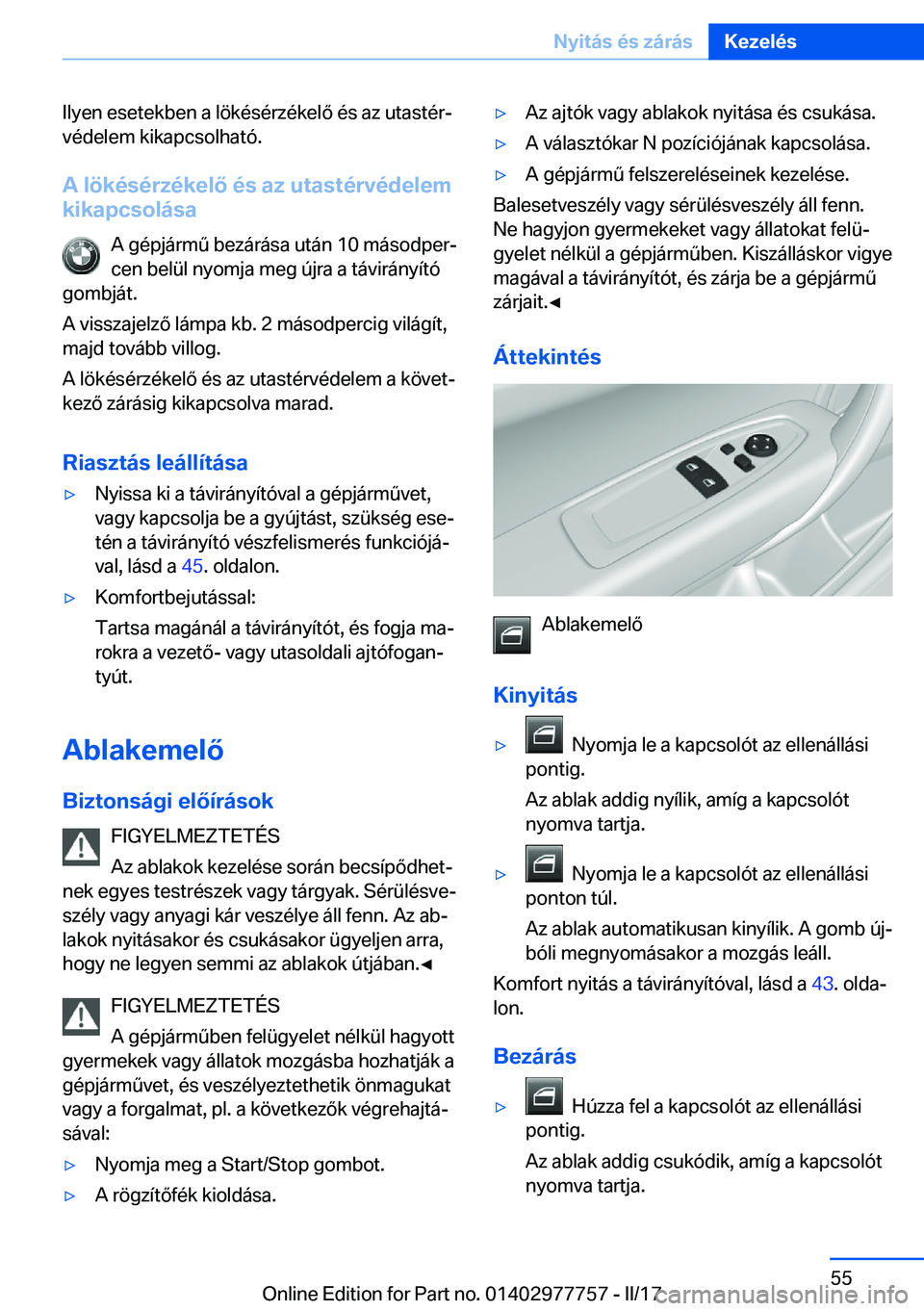 BMW 2 SERIES COUPE 2017  Kezelési útmutató (in Hungarian) �I�l�y�e�n� �e�s�e�t�e�k�b�e�n� �a� �l�