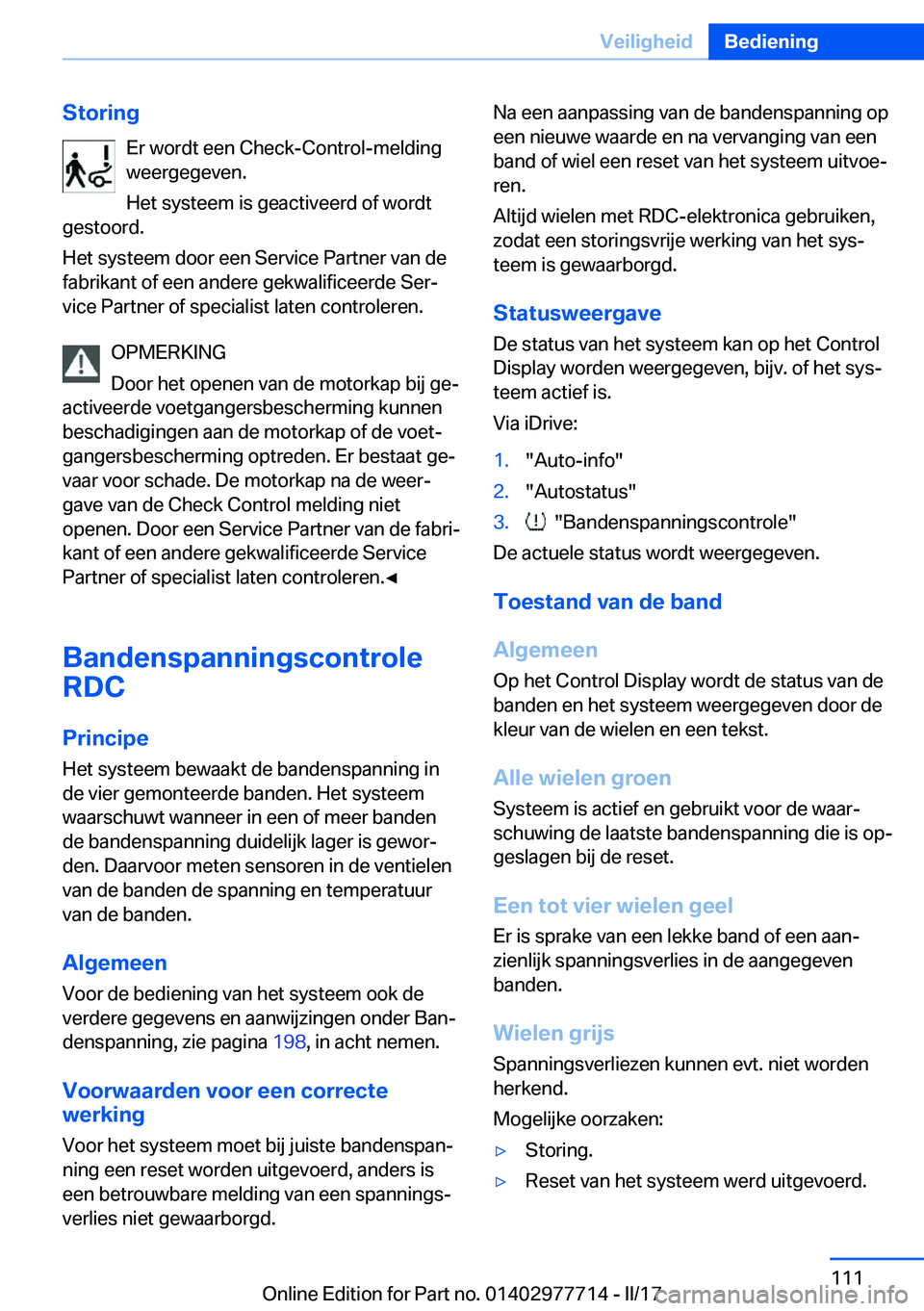 BMW 2 SERIES COUPE 2017  Instructieboekjes (in Dutch) �S�t�o�r�i�n�g�E�r� �w�o�r�d�t� �e�e�n� �C�h�e�c�k�-�C�o�n�t�r�o�l�-�m�e�l�d�i�n�g
�w�e�e�r�g�e�g�e�v�e�n�.
�H�e�t� �s�y�s�t�e�e�m� �i�s� �g�e�a�c�t�i�v�e�e�r�d� �o�f� �w�o�r�d�t
�g�e�s�t�o�o�r�d�.
�H