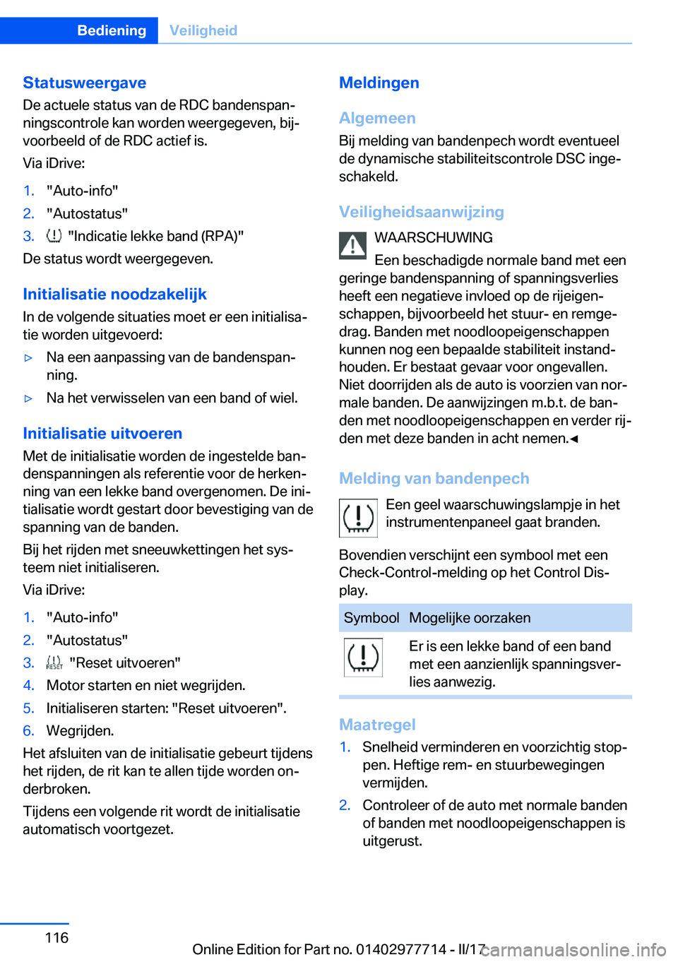 BMW 2 SERIES COUPE 2017  Instructieboekjes (in Dutch) �S�t�a�t�u�s�w�e�e�r�g�a�v�e
�D�e� �a�c�t�u�e�l�e� �s�t�a�t�u�s� �v�a�n� �d�e� �R�D�C� �b�a�n�d�e�n�s�p�a�nj
�n�i�n�g�s�c�o�n�t�r�o�l�e� �k�a�n� �w�o�r�d�e�n� �w�e�e�r�g�e�g�e�v�e�n�,� �b�i�jj �v�o�