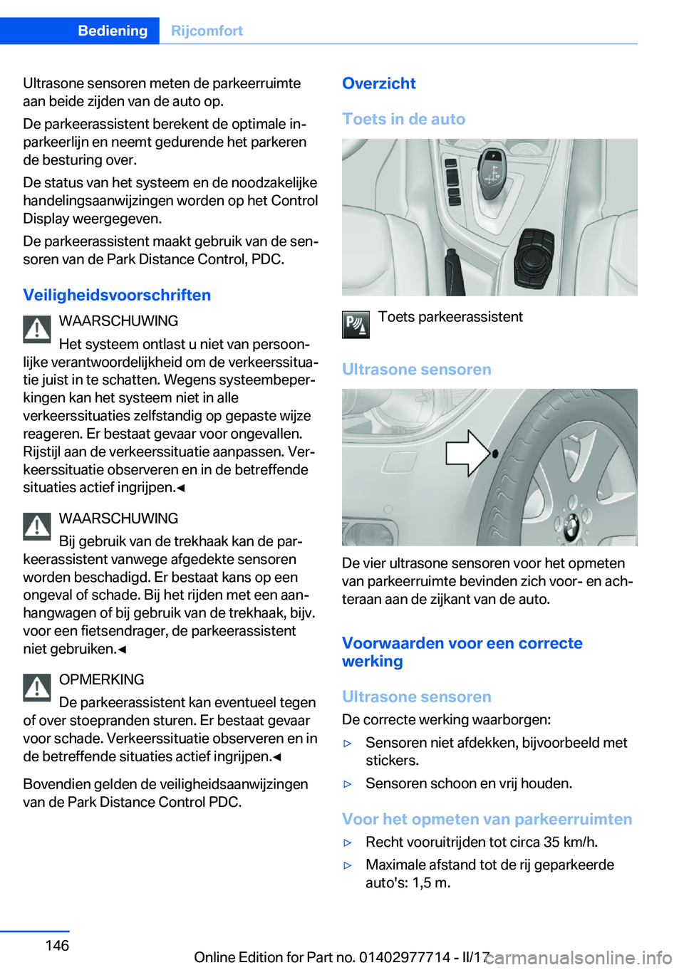 BMW 2 SERIES COUPE 2017  Instructieboekjes (in Dutch) �U�l�t�r�a�s�o�n�e� �s�e�n�s�o�r�e�n� �m�e�t�e�n� �d�e� �p�a�r�k�e�e�r�r�u�i�m�t�e
�a�a�n� �b�e�i�d�e� �z�i�j�d�e�n� �v�a�n� �d�e� �a�u�t�o� �o�p�.
�D�e� �p�a�r�k�e�e�r�a�s�s�i�s�t�e�n�t� �b�e�r�e�k�e